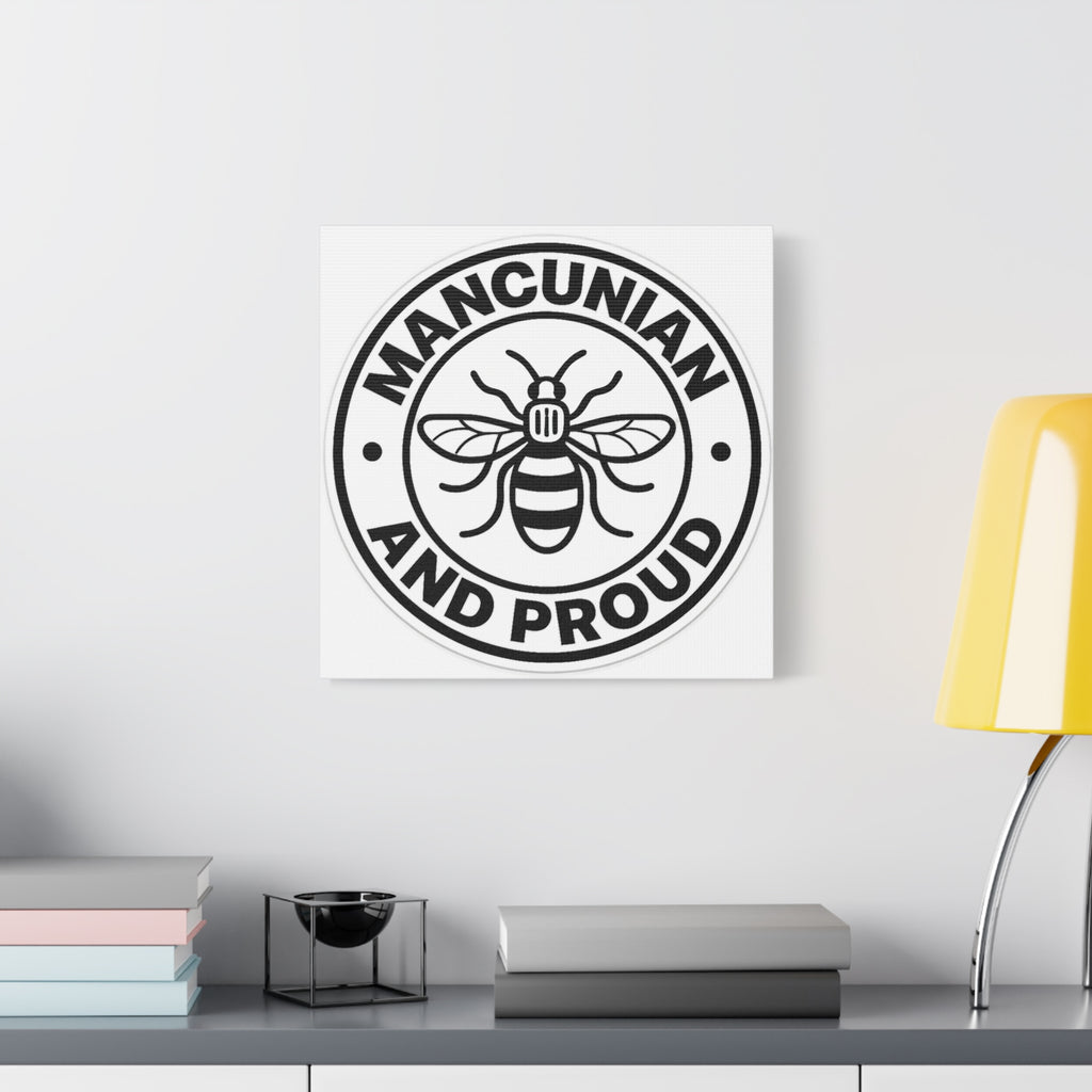 Matte Canvas: "Mancunian And Proud" Manchester Bee Wall Art