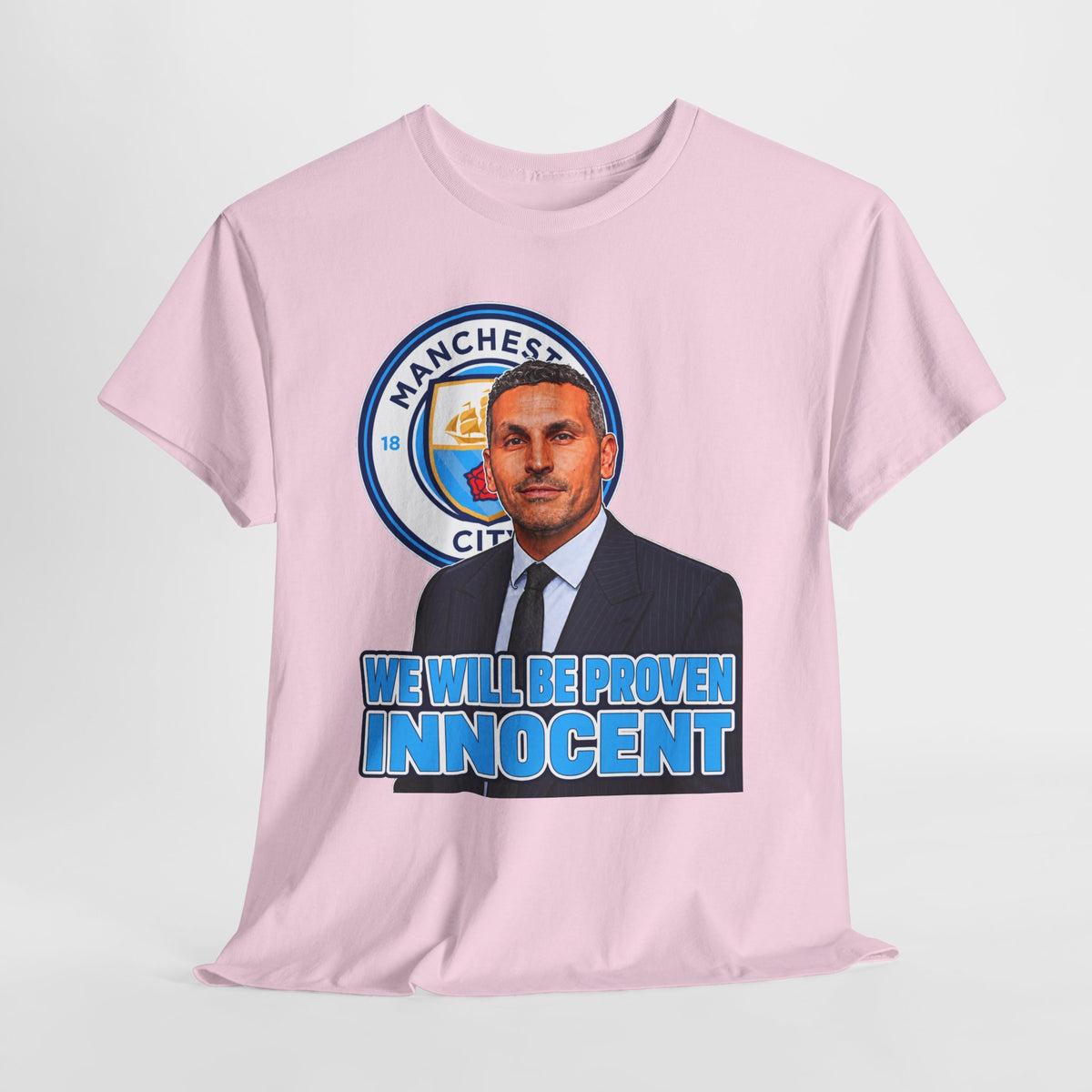 Manchester City “We Will Be Proven Innocent” Fan Cotton T-Shirt