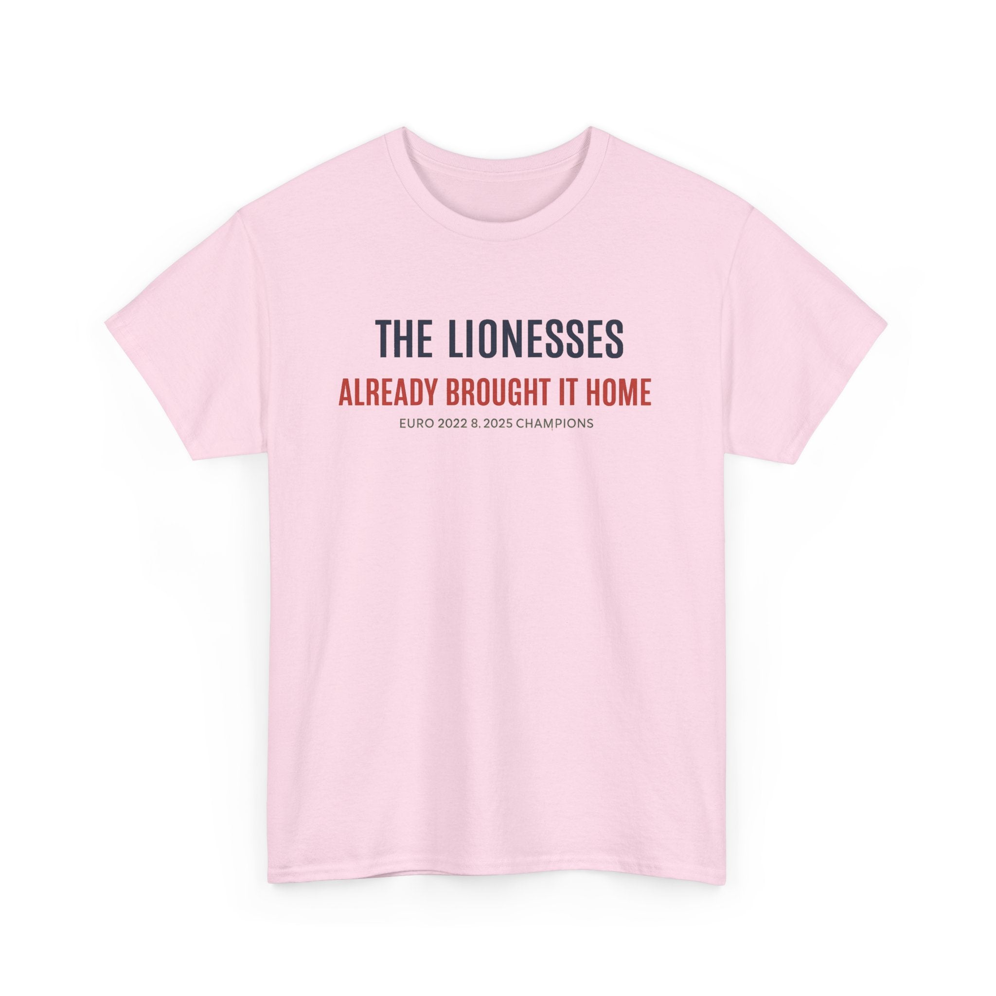 The Lionesses 'Already Brought It Home' Tee