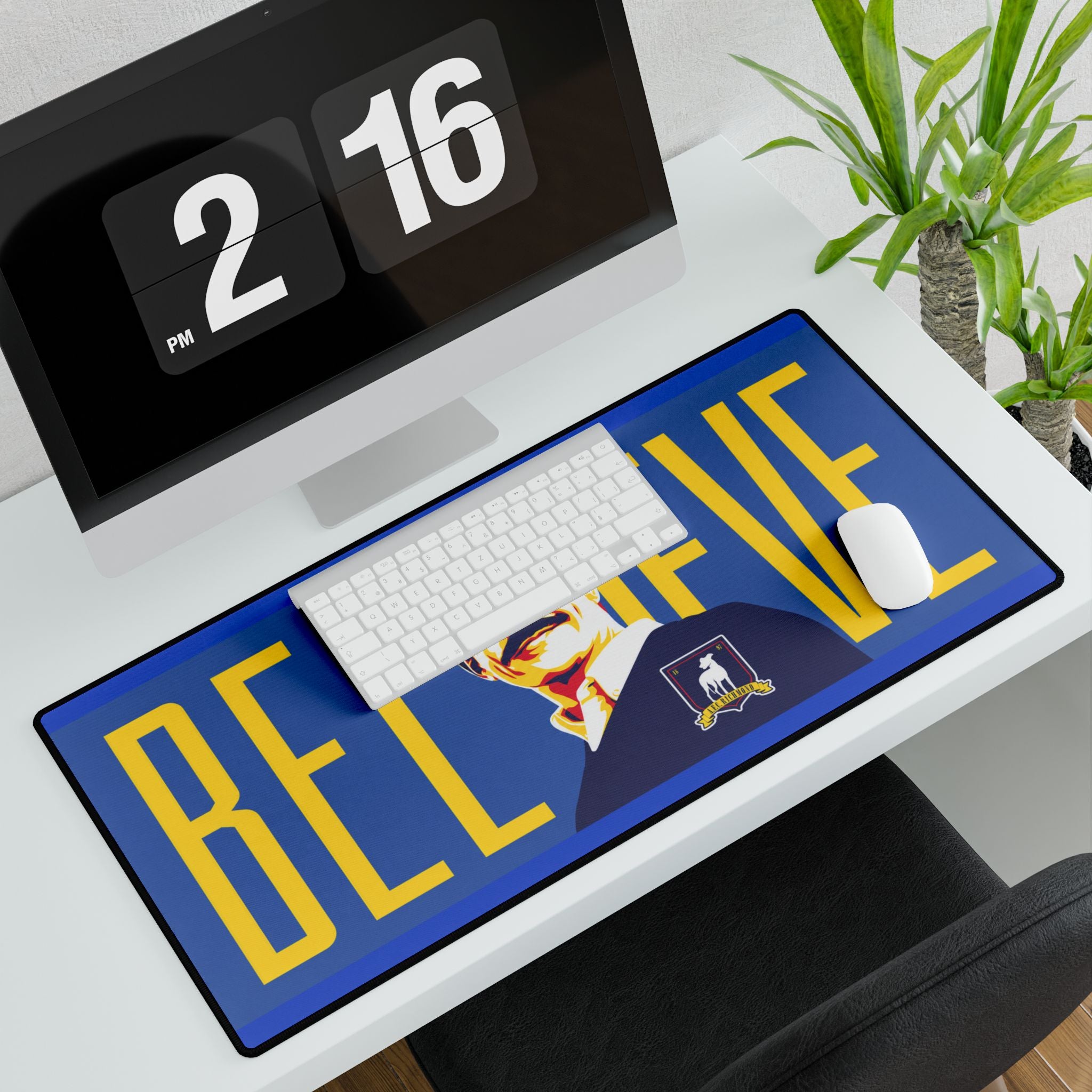 Believe Ted Lasso Inspired Unofficial Desk Mat — Inspirational Office & Gaming Mouse Pad