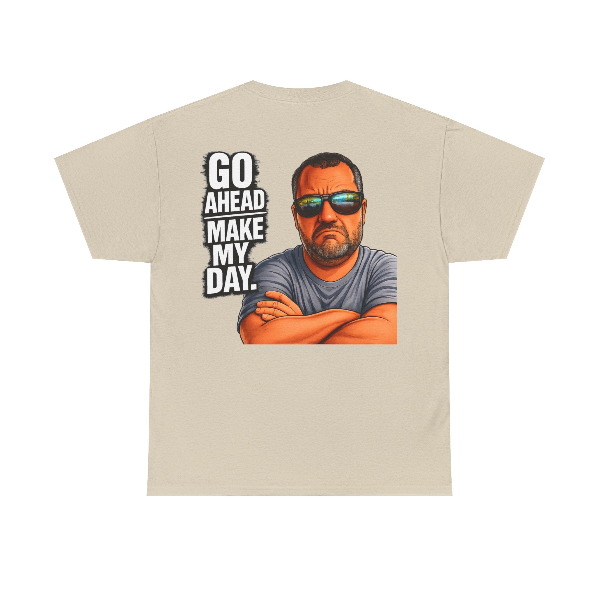 Go Ahead Make My Day T-Shirt — Sunglasses Guy Graphic Tee