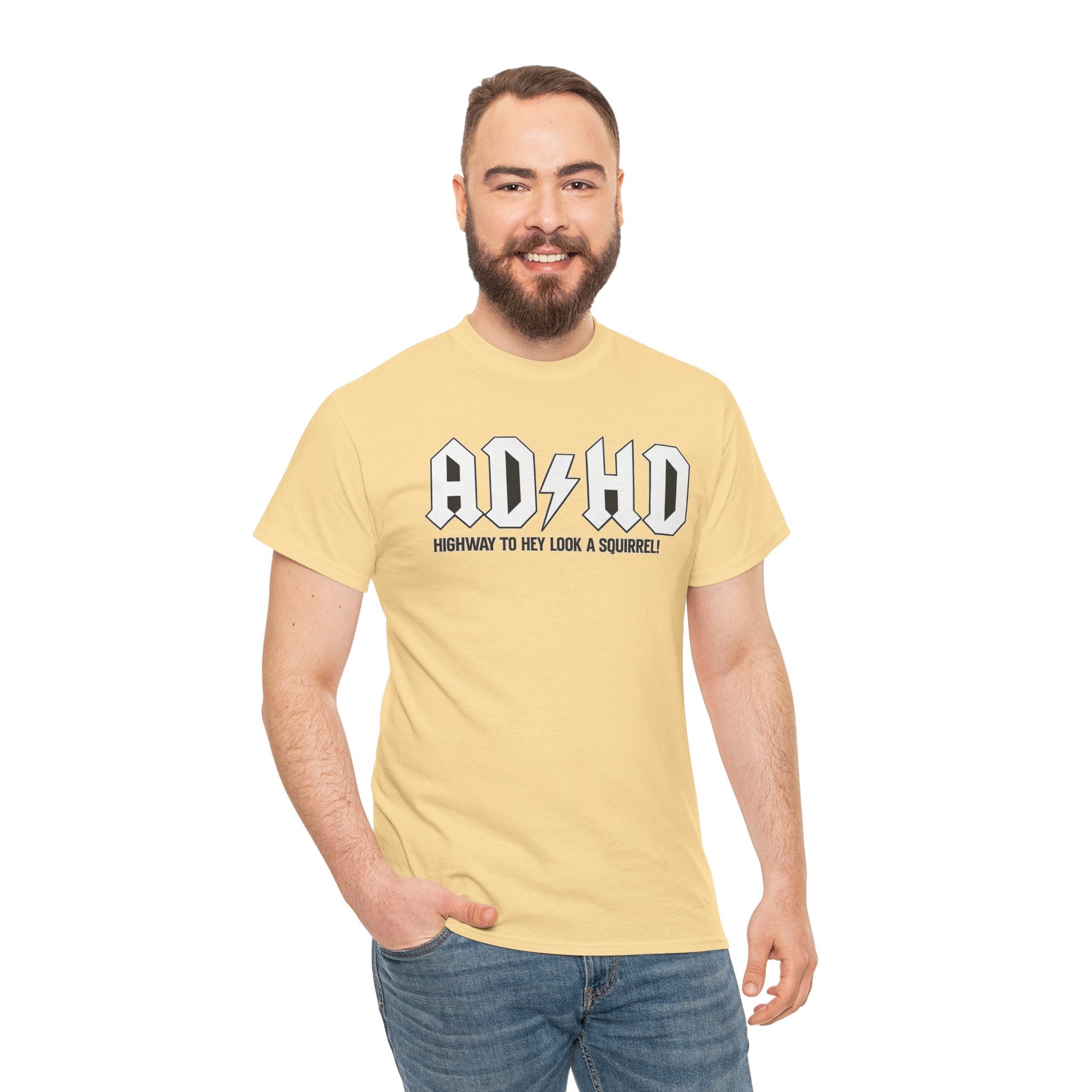 ADHD Band Tee — "Highway to Hey Look a Squirrel!" Graphic T-Shirt