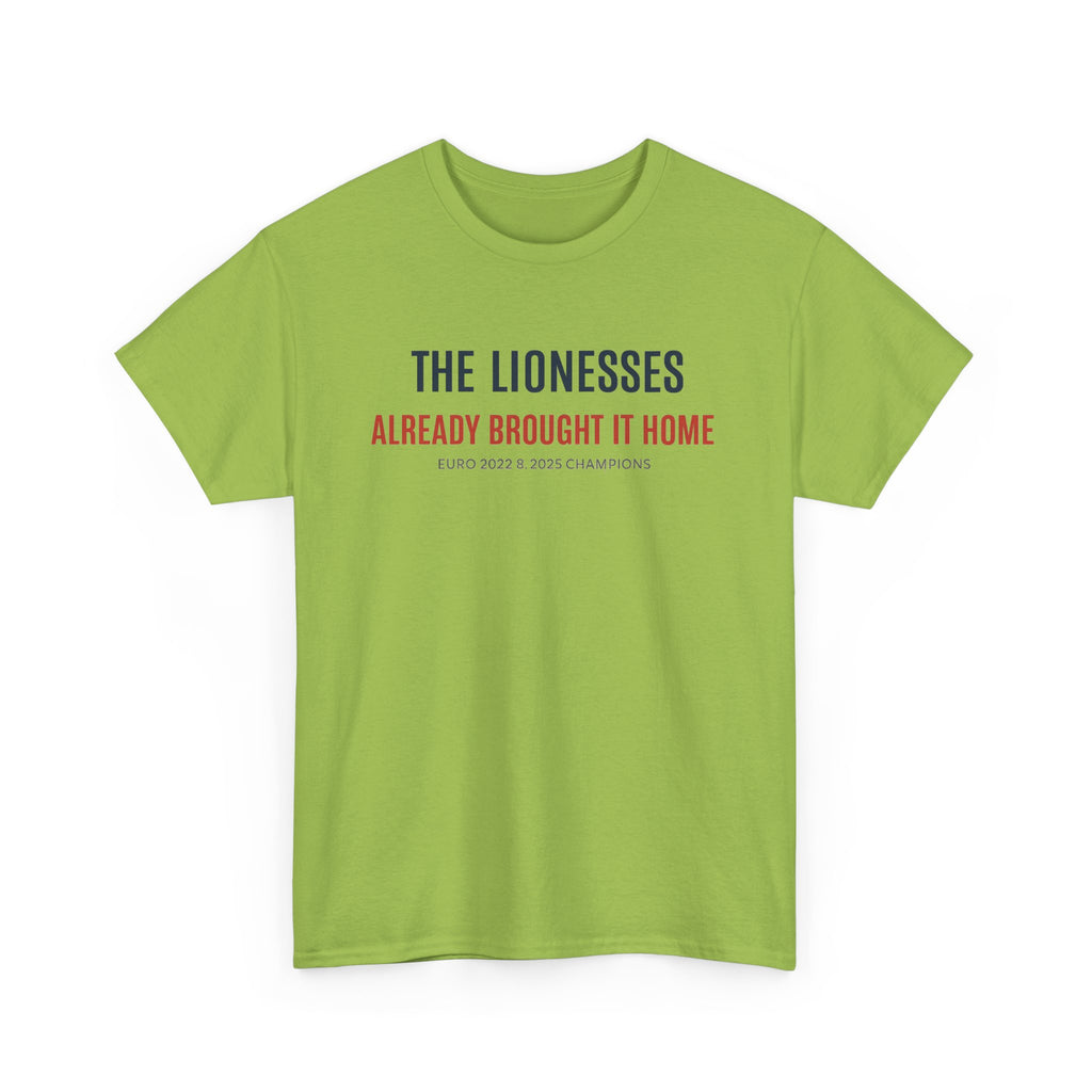 The Lionesses 'Already Brought It Home' Tee