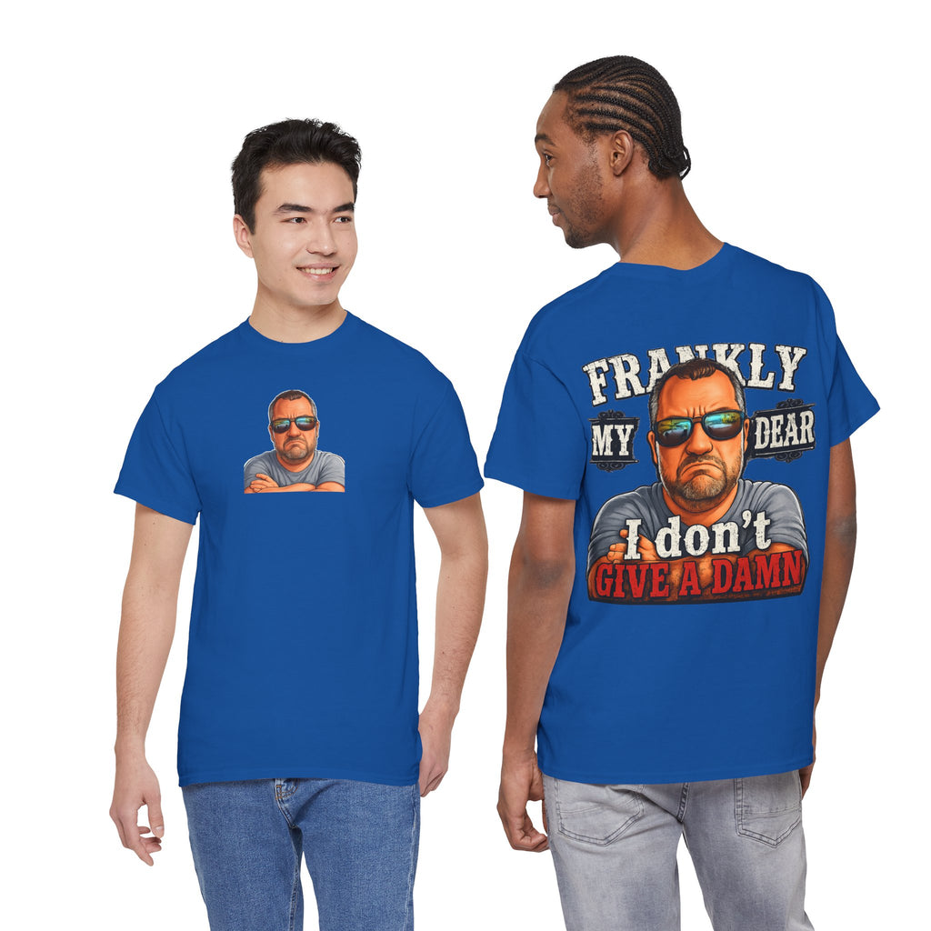 Frankly My Dear I Don't Give A Damn Tee