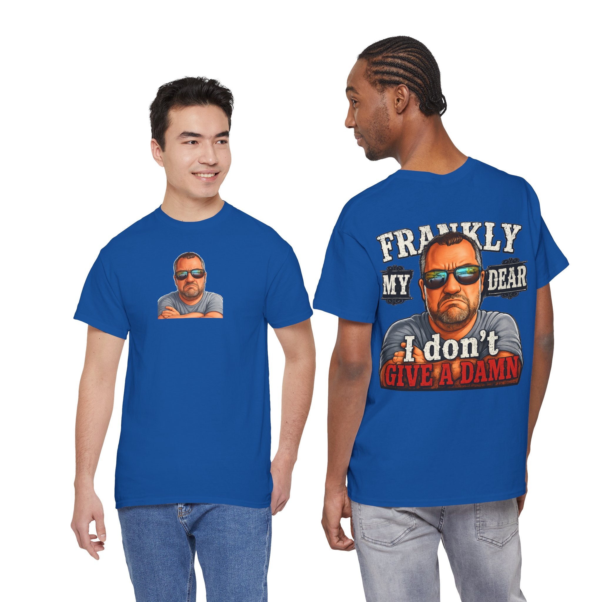 Frankly My Dear I Don't Give A Damn Tee