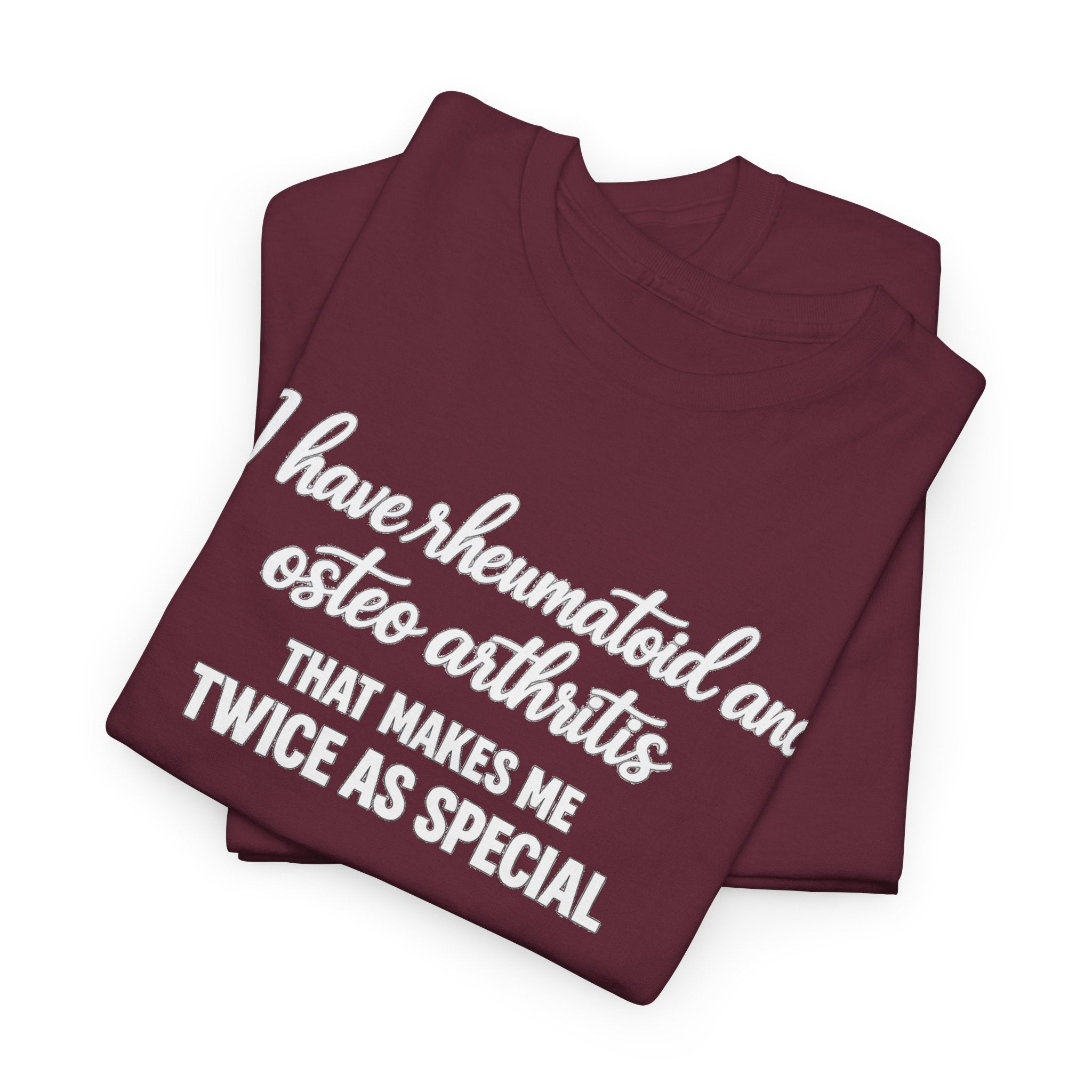 Rheumatoid & Osteoarthritis Awareness T-Shirt – "Twice As Special"