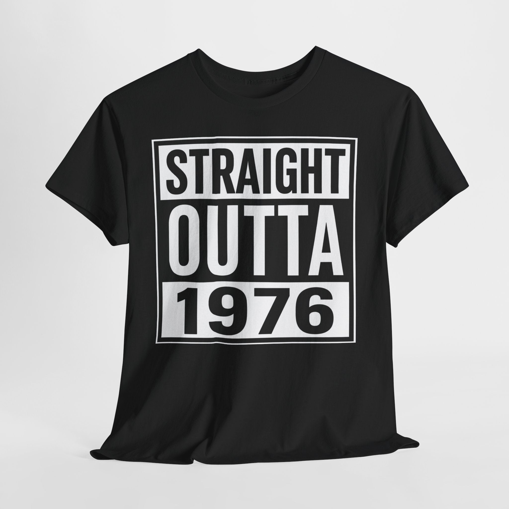 Straight Outta 1976 T-Shirt — Retro 1976 Birthday Tee