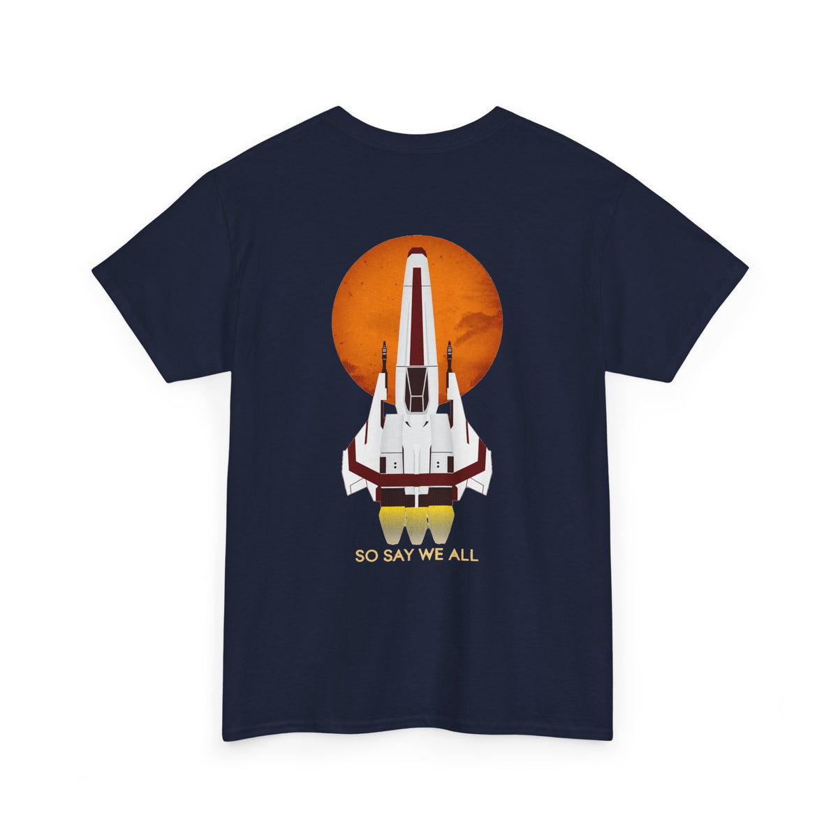 Battlestar Galactica Graphic Tee — "So Say We All" Viper Ship Sci‑Fi T‑Shirt