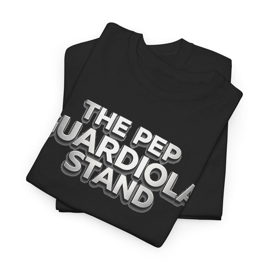 The Pep Guardiola Stand Unisex Heavy Cotton Tee