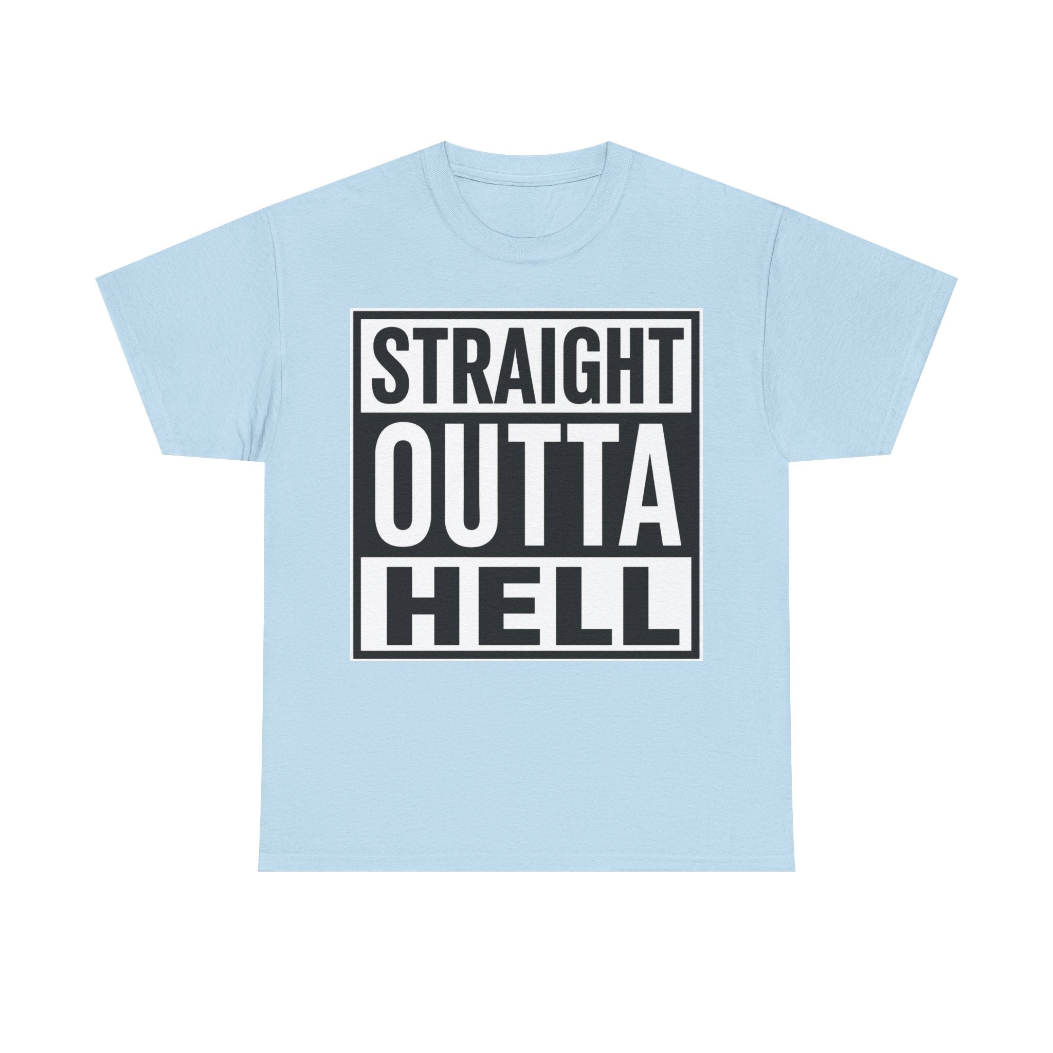 Straight Outta Hell T-Shirt — Bold Gothic Graphic Tee