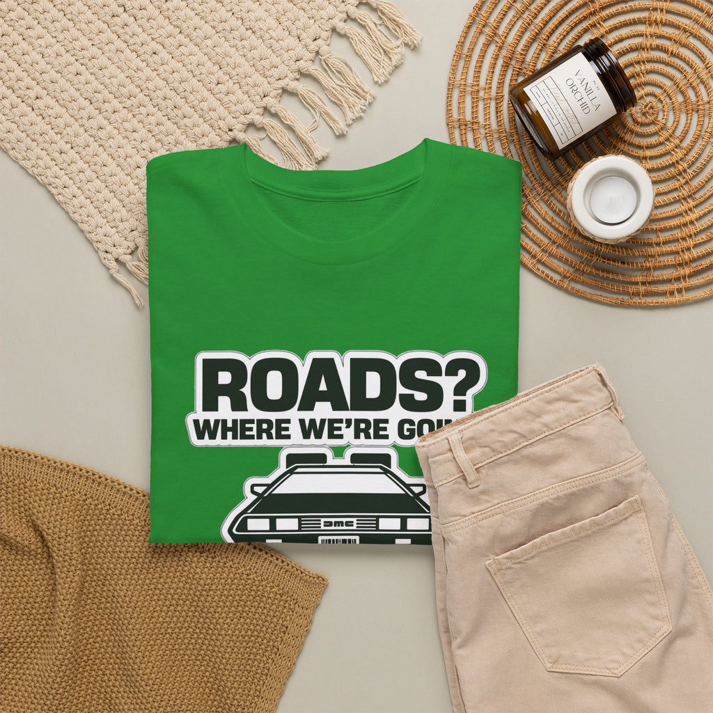 Roads? Where We’re Going We Don’t Need Roads Cotton T-Shirt