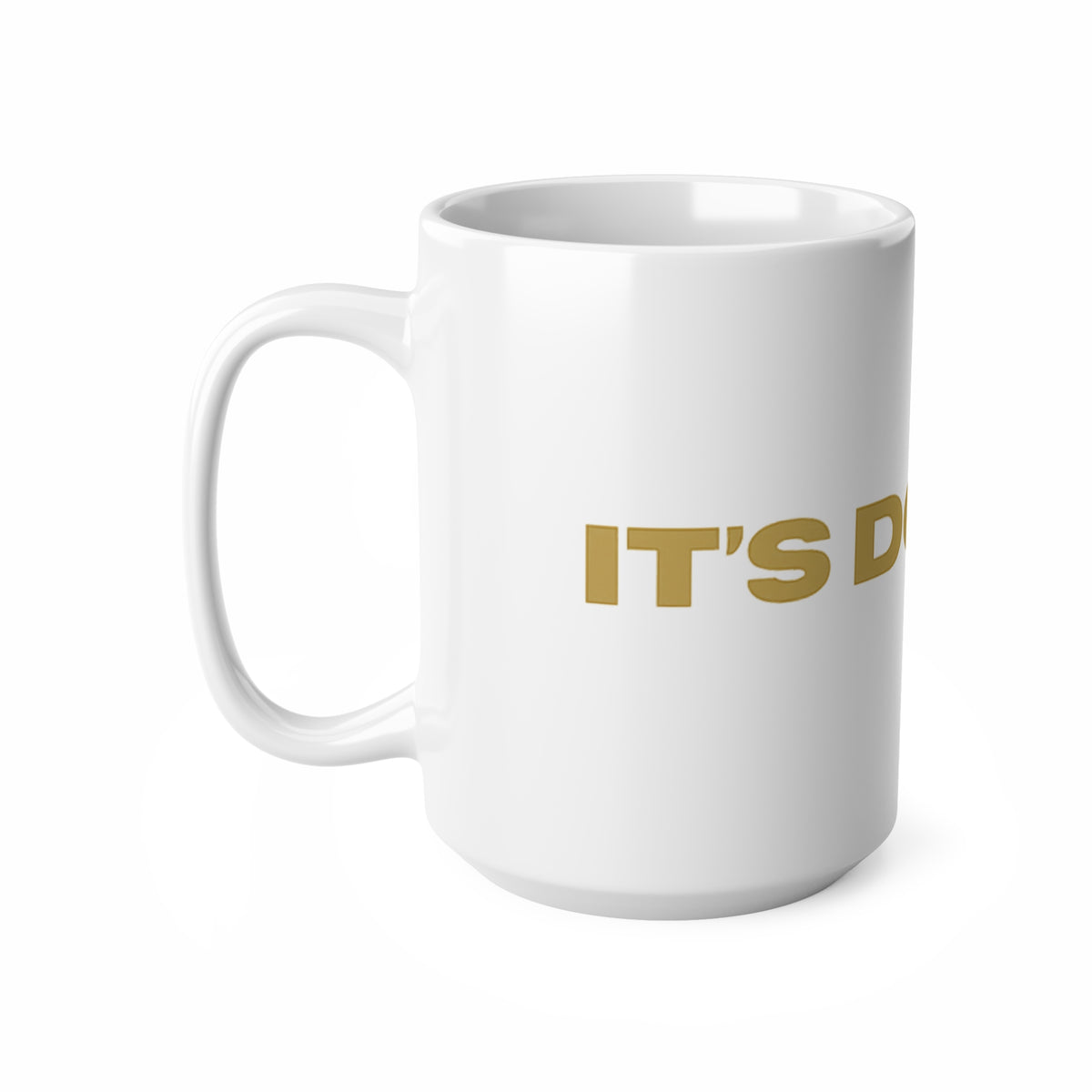 "It's Done" Arsenal Champions Gold Text Ceramic Coffee Mug — 11oz & 15oz