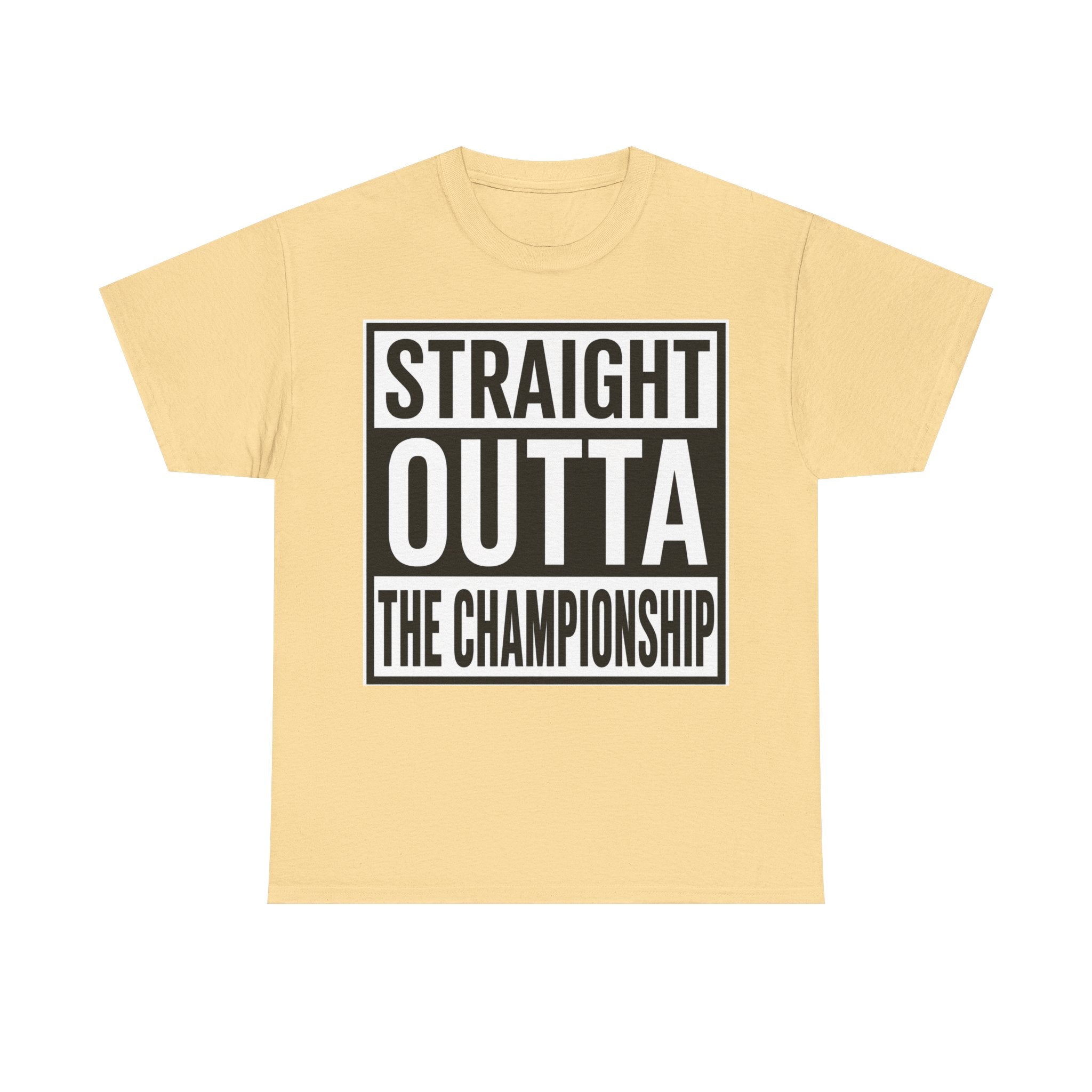 Straight Outta The Championship T-Shirt