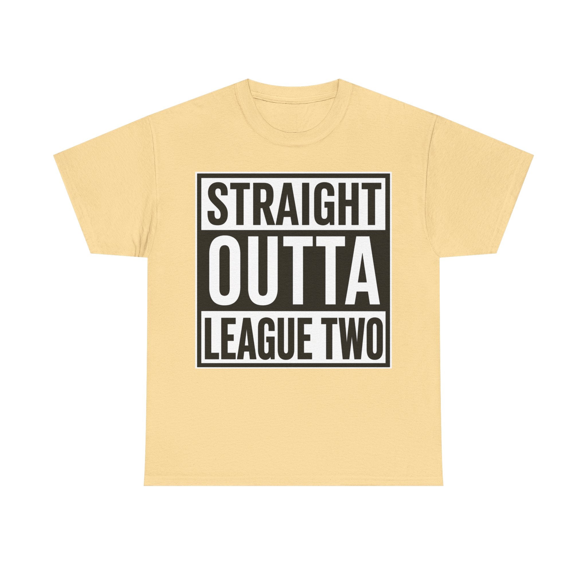 Straight Outta League Two T-Shirt — Football Fan Shirt