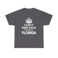 I Can't Keep Calm — Florida Vacation T-Shirt