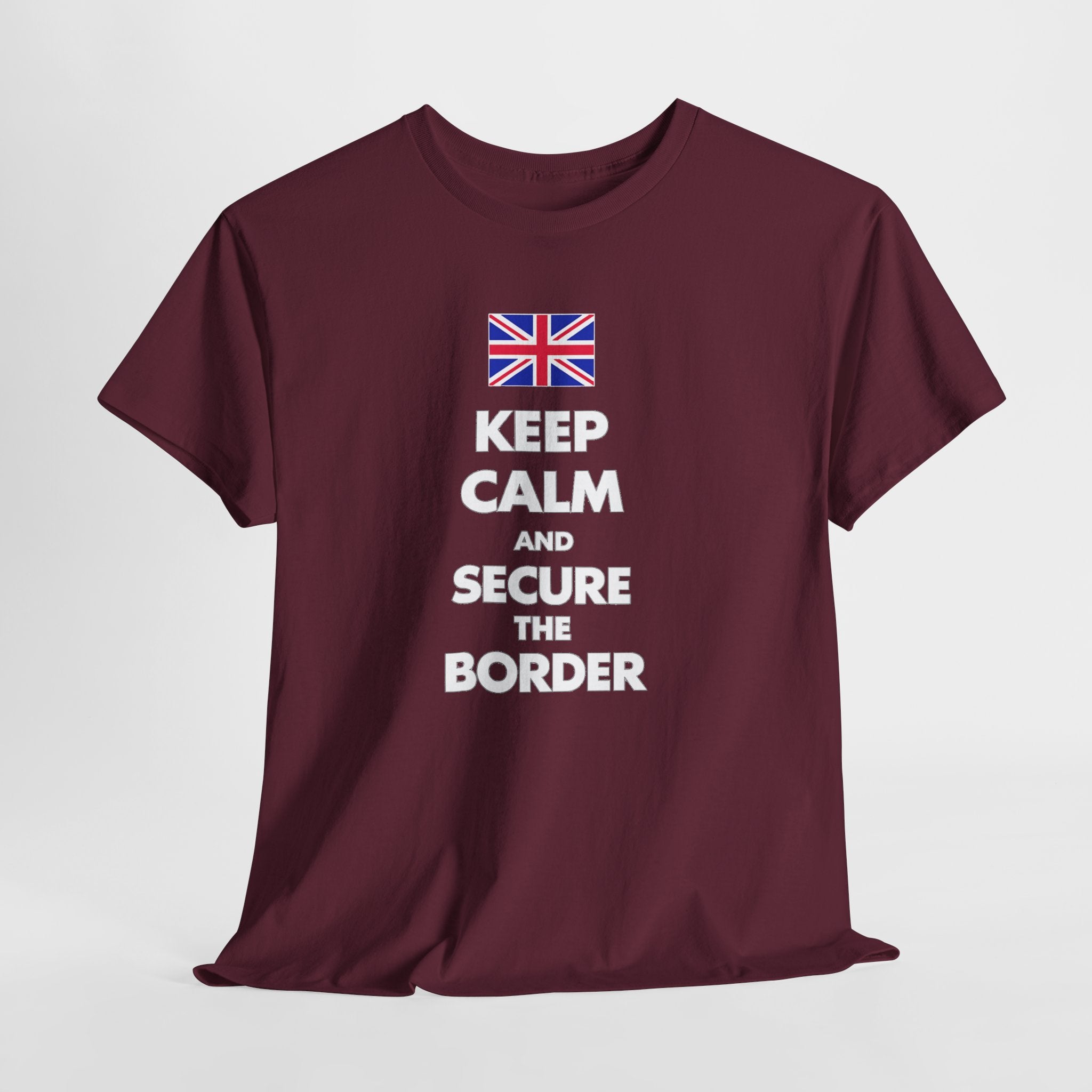 Keep Calm and Secure the Border T-Shirt