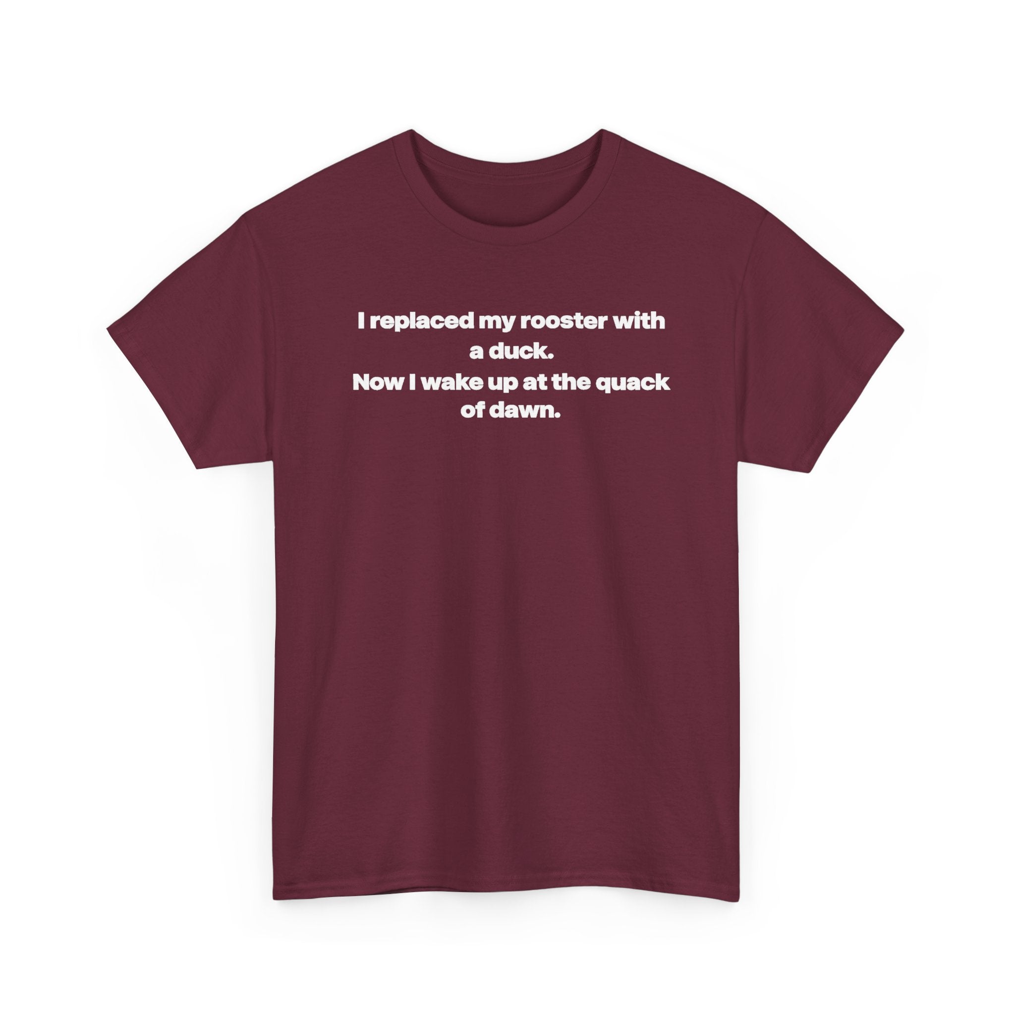 I replaced my rooster with a duck unisex's heavy weight cotton T-Shirt