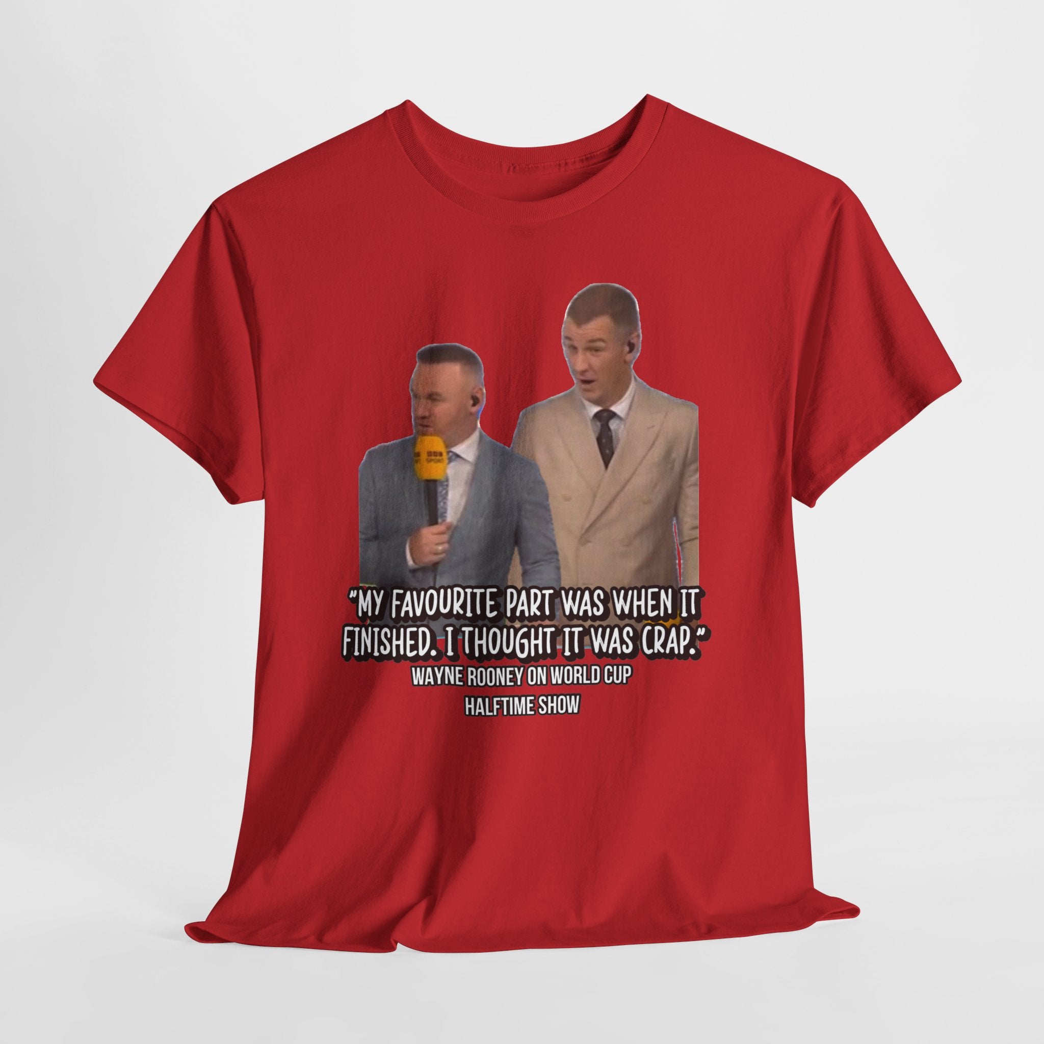 Comedy Quote T-Shirt — "My Favourite Part Was When It Finished, I Thought It Was Crap"