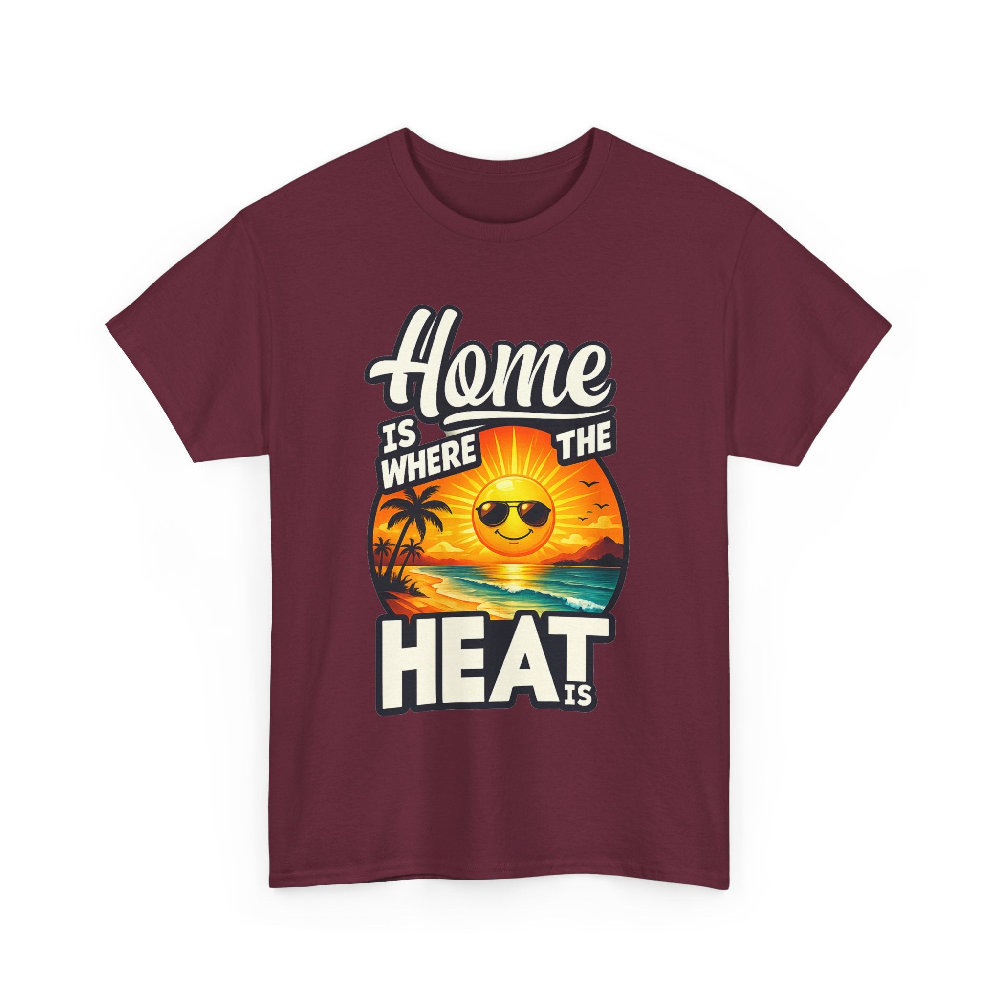Home Is Where The Heat Is T-Shirt — Retro Beach Sunset Tee