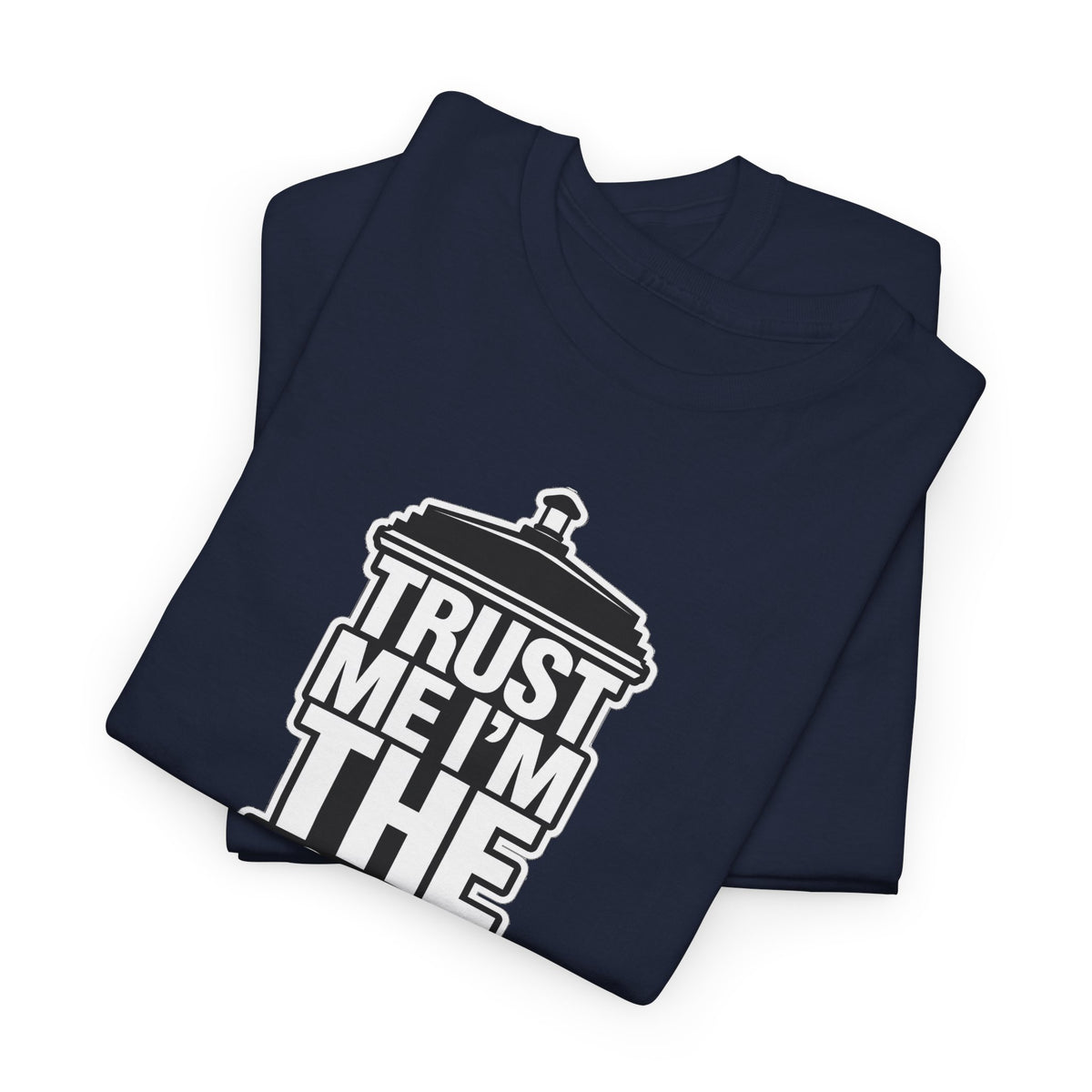Trust Me I'm The Doctor T‑Shirt — Funny Medical Graphic Tee