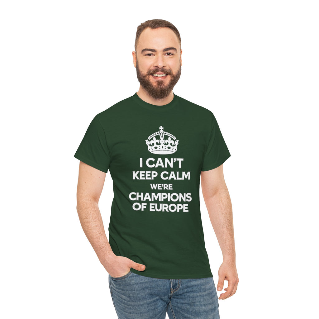 Champions of Europe T‑Shirt — "I Can't Keep Calm, We're Champions of Europe" Soccer Fan Tee