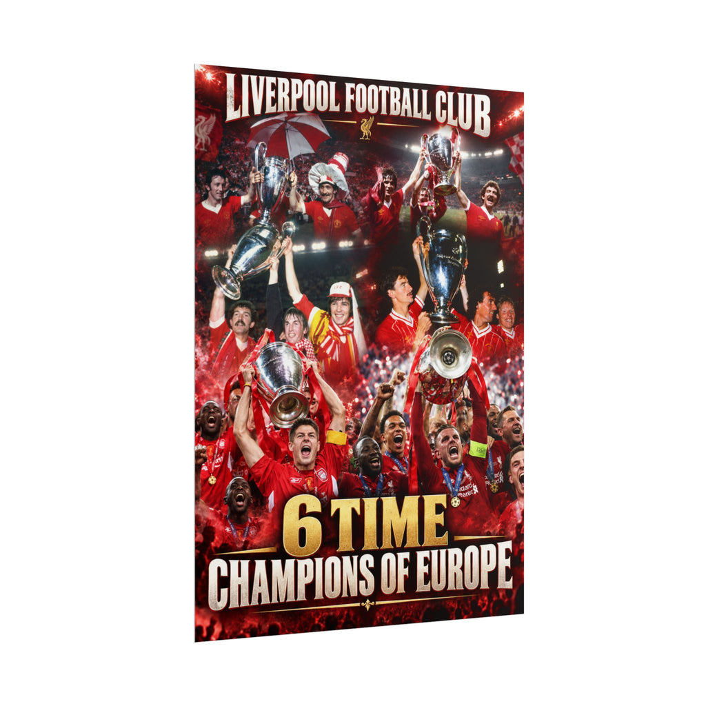 Liverpool FC 6-Time Champions of Europe Poster