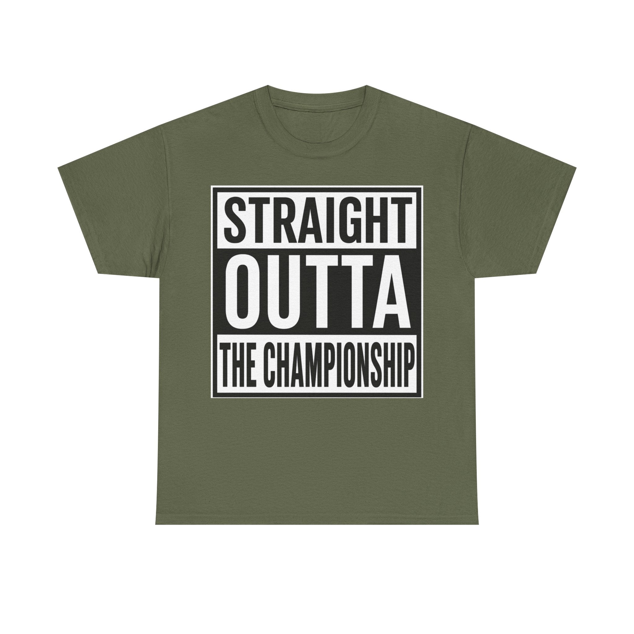 Straight Outta The Championship T-Shirt