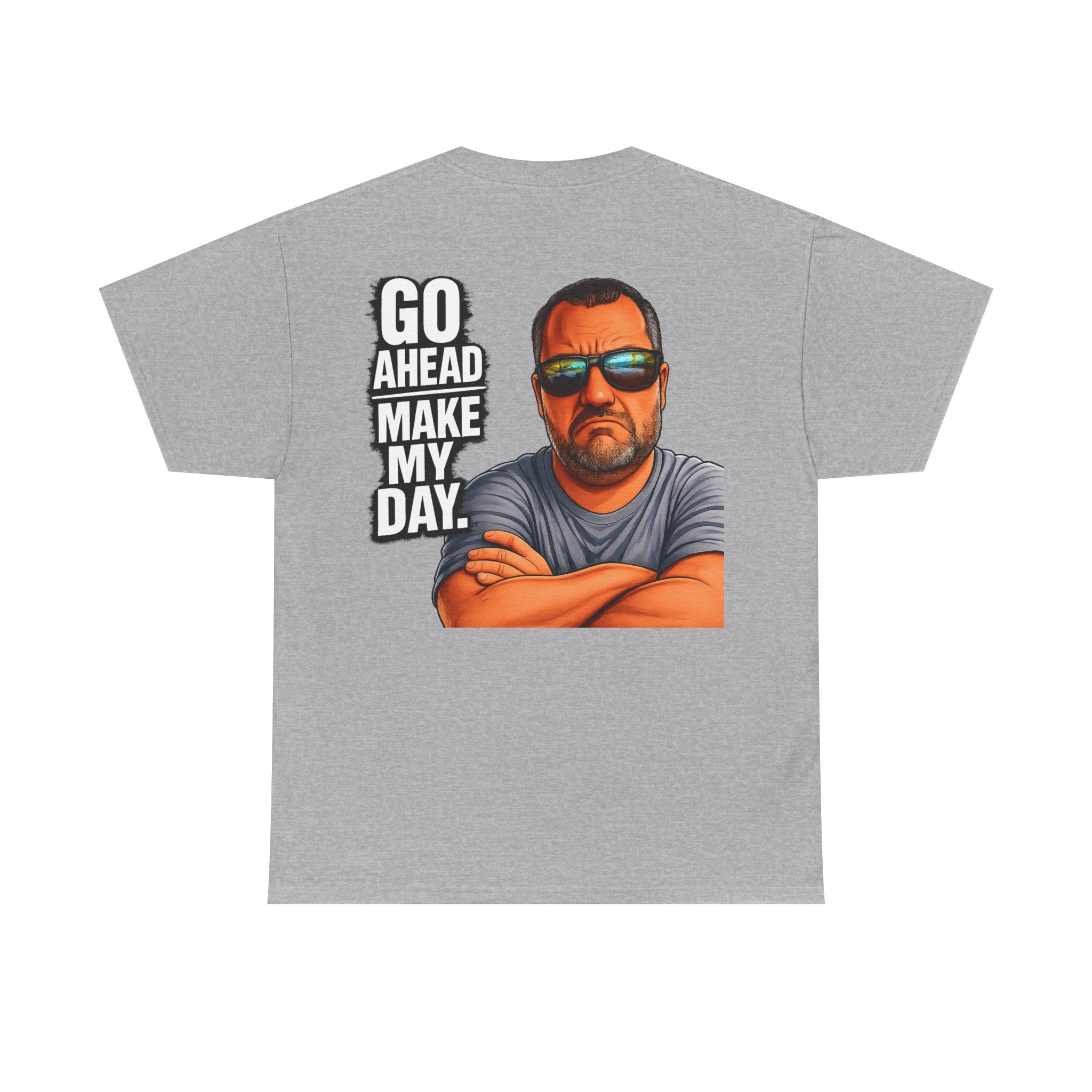 Go Ahead Make My Day T-Shirt — Sunglasses Guy Graphic Tee