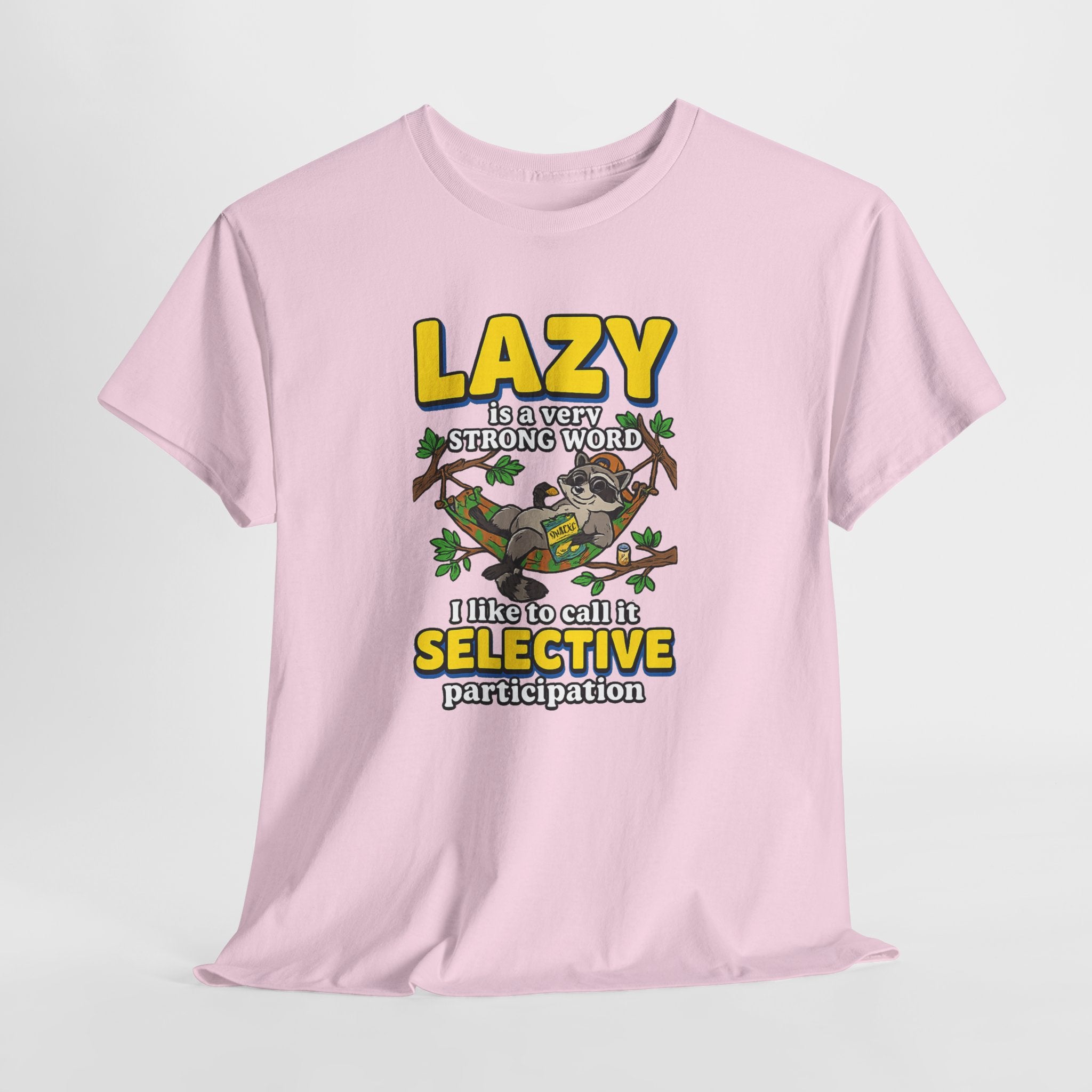 Lazy Is a Strong Word Tee — "Selective Participation" Funny Sloth T-Shirt