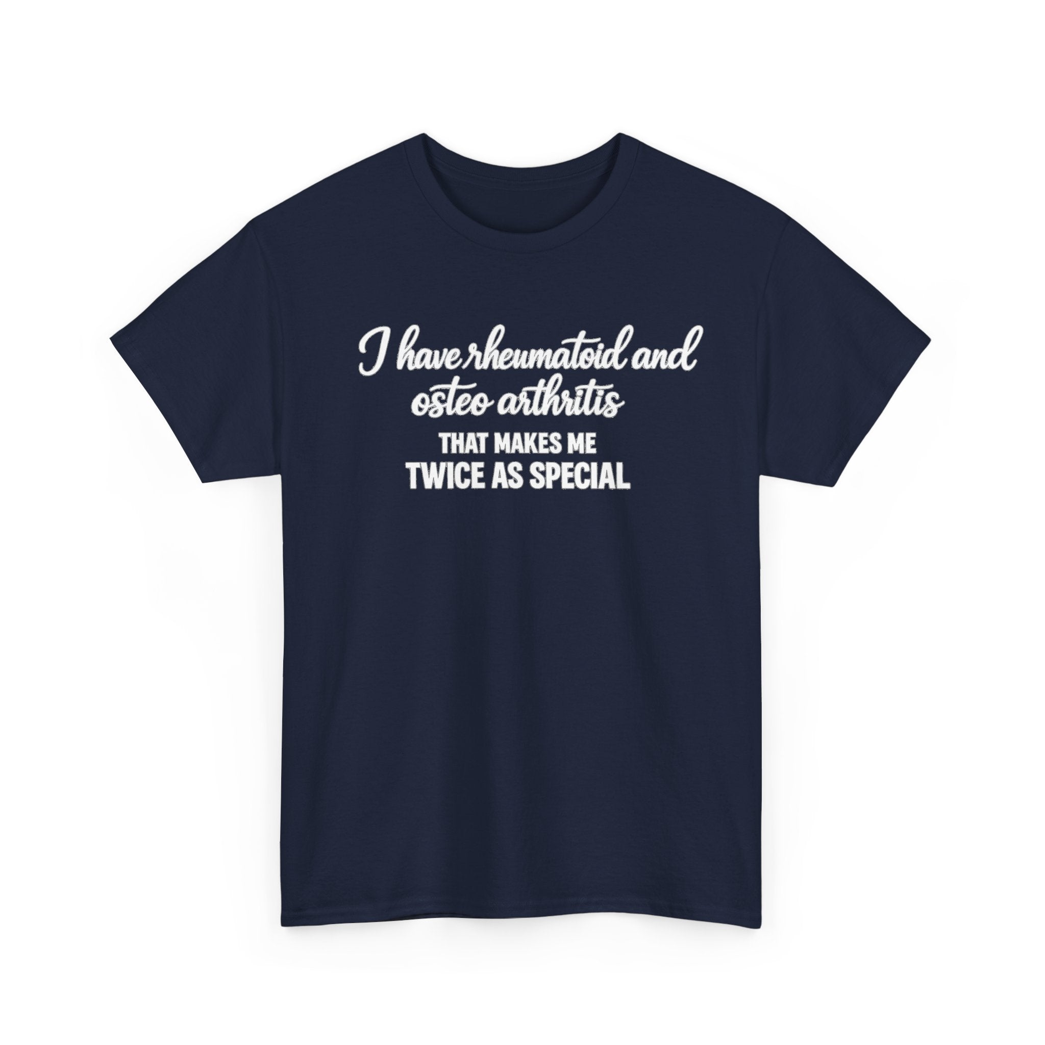 Rheumatoid & Osteoarthritis Awareness T-Shirt – "Twice As Special"