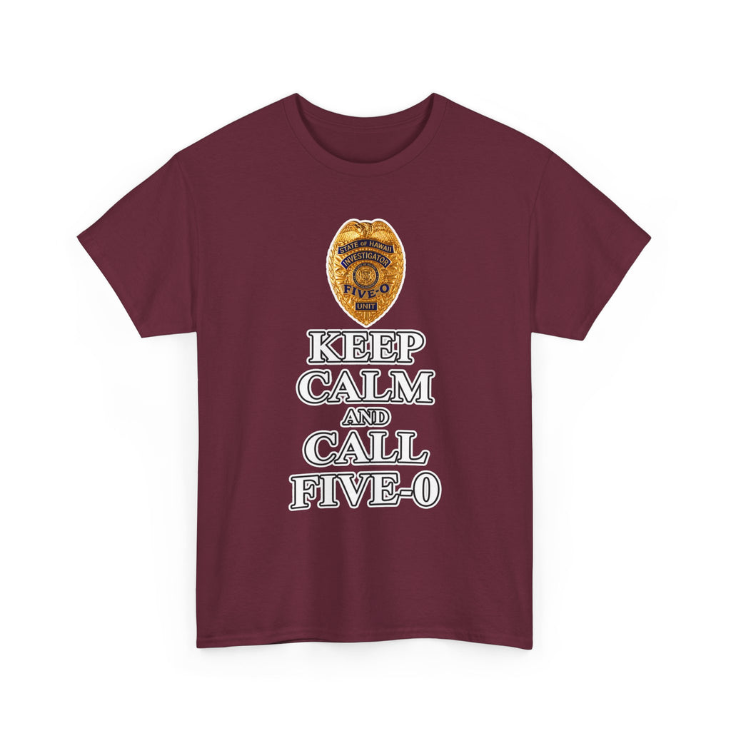 Keep Calm and Call Five-O Cotton T‑Shirt