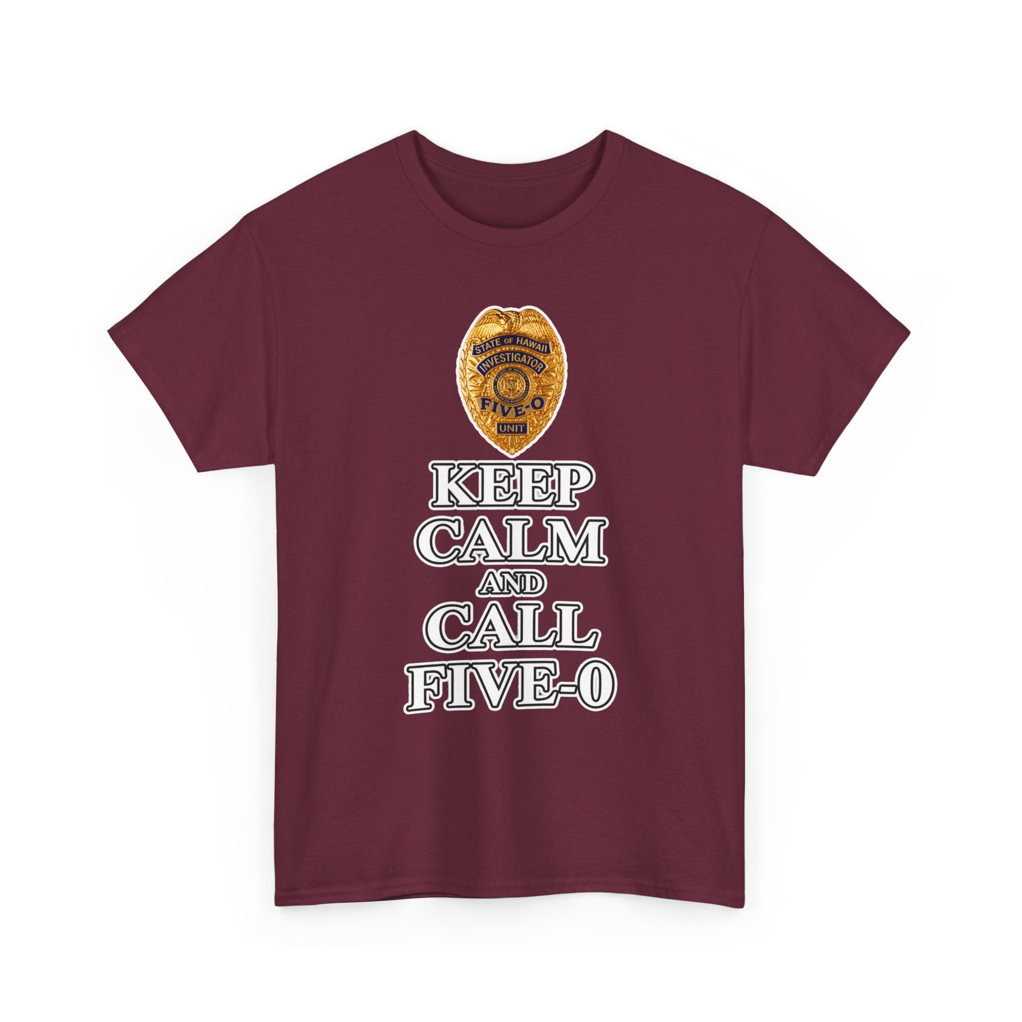 Keep Calm and Call Five-O Cotton T‑Shirt