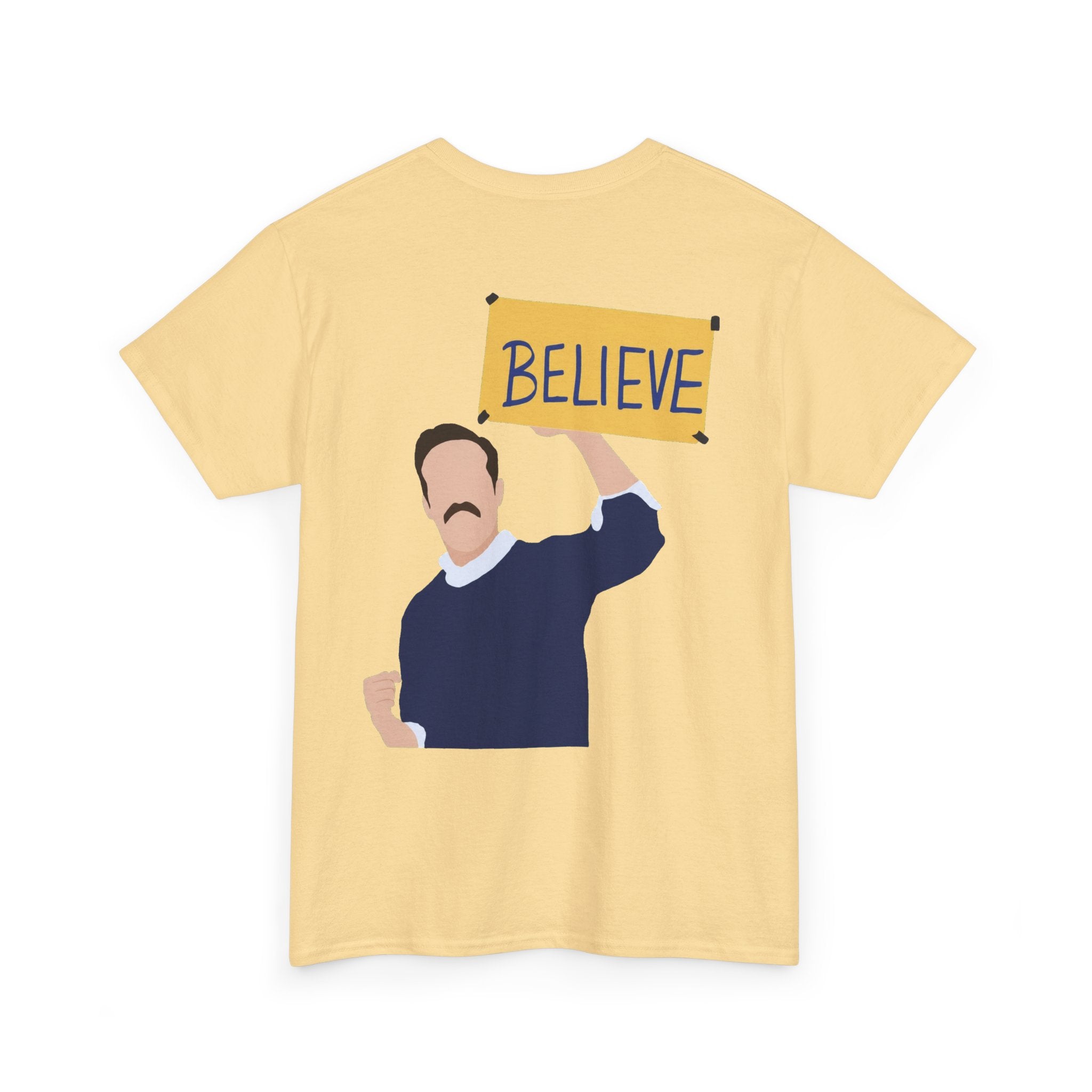 Ted Lasso Inspired "Believe" Tee — Inspirational TV Fan Shirt Cotton T-Shirt