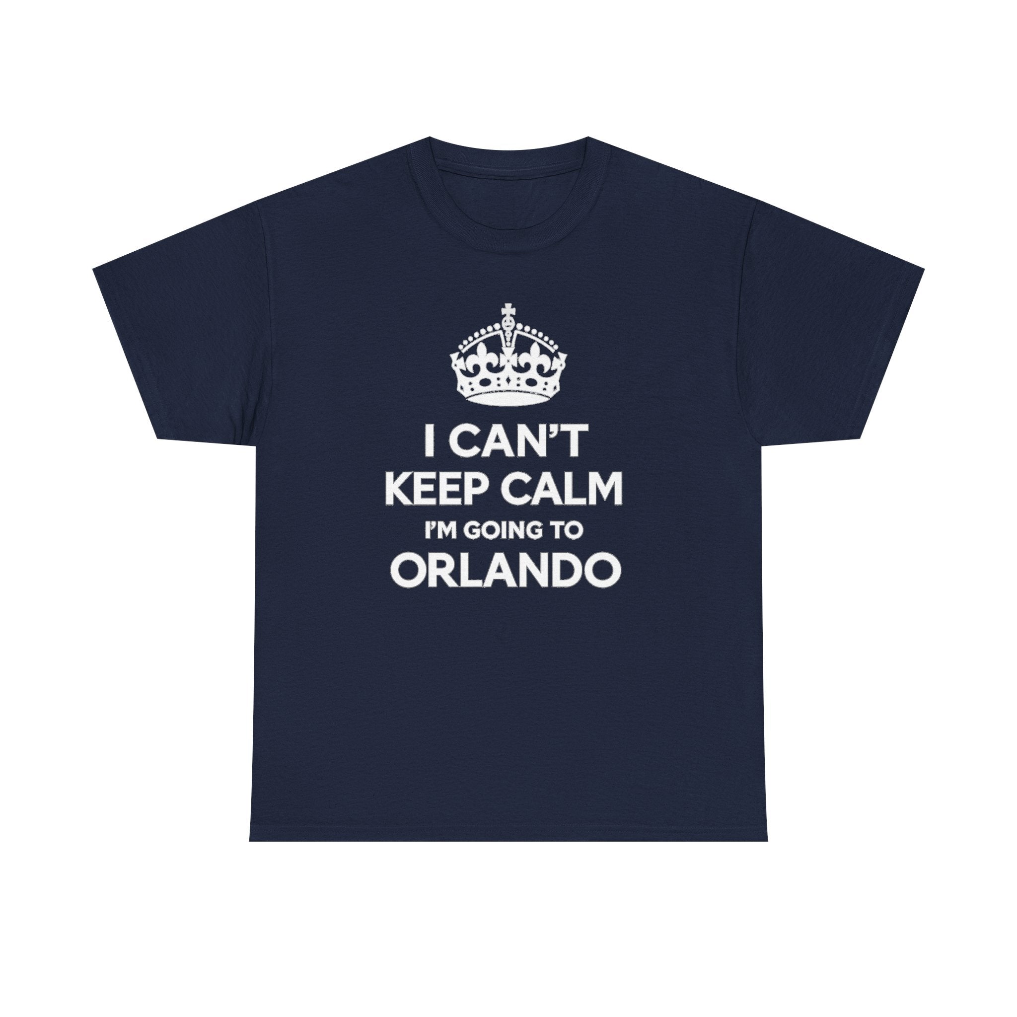 I Can't Keep Calm I'm Going to Orlando T-Shirt