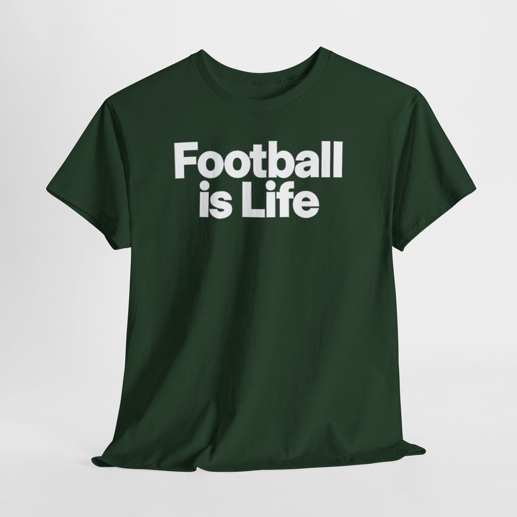 Football Is Life T-Shirt — Bold Graphic Tee for Fans & Players