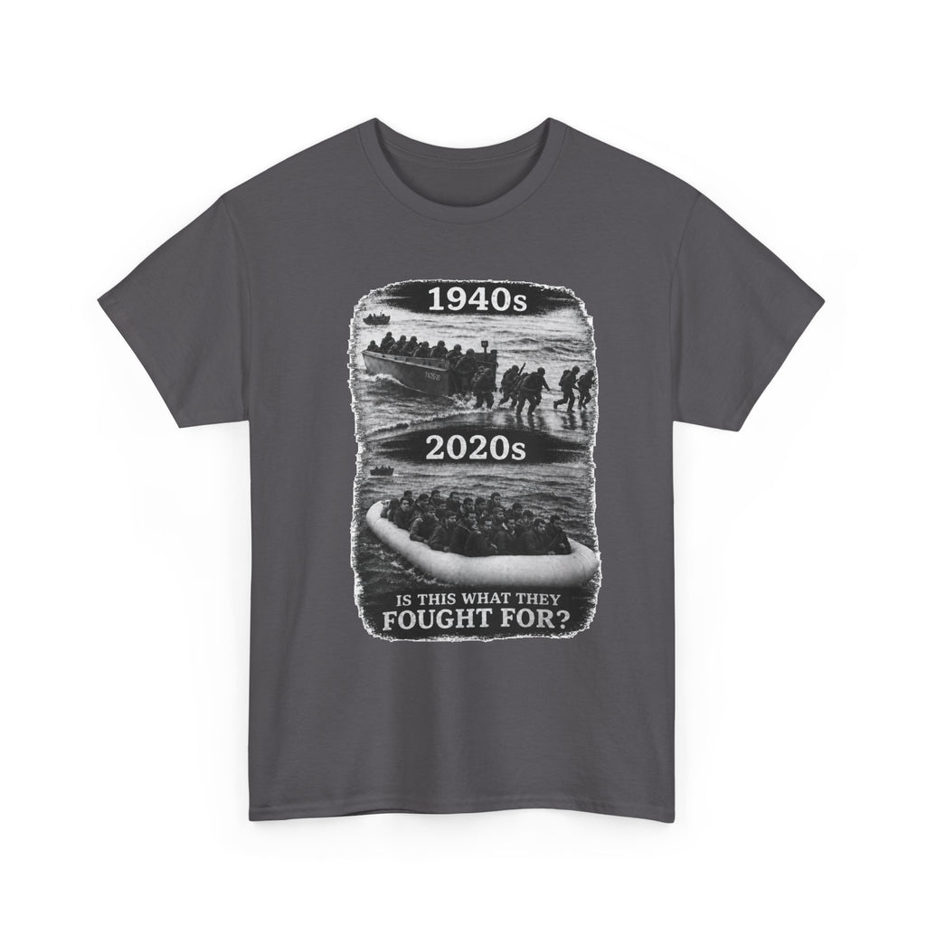 1940s vs 2020s Veterans Tribute Tee — "Is This What They Fought For?"
