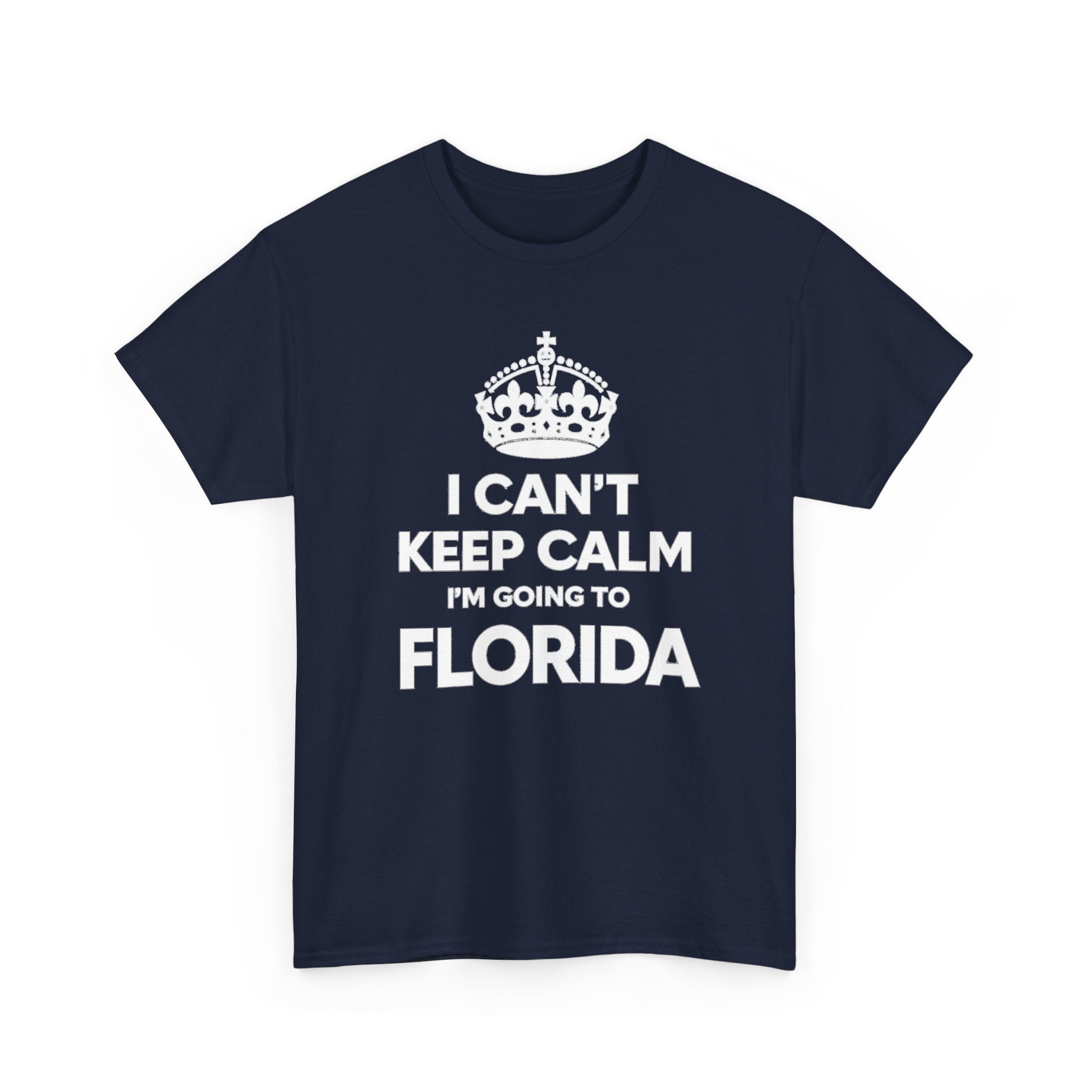 I Can't Keep Calm — Florida Vacation T-Shirt