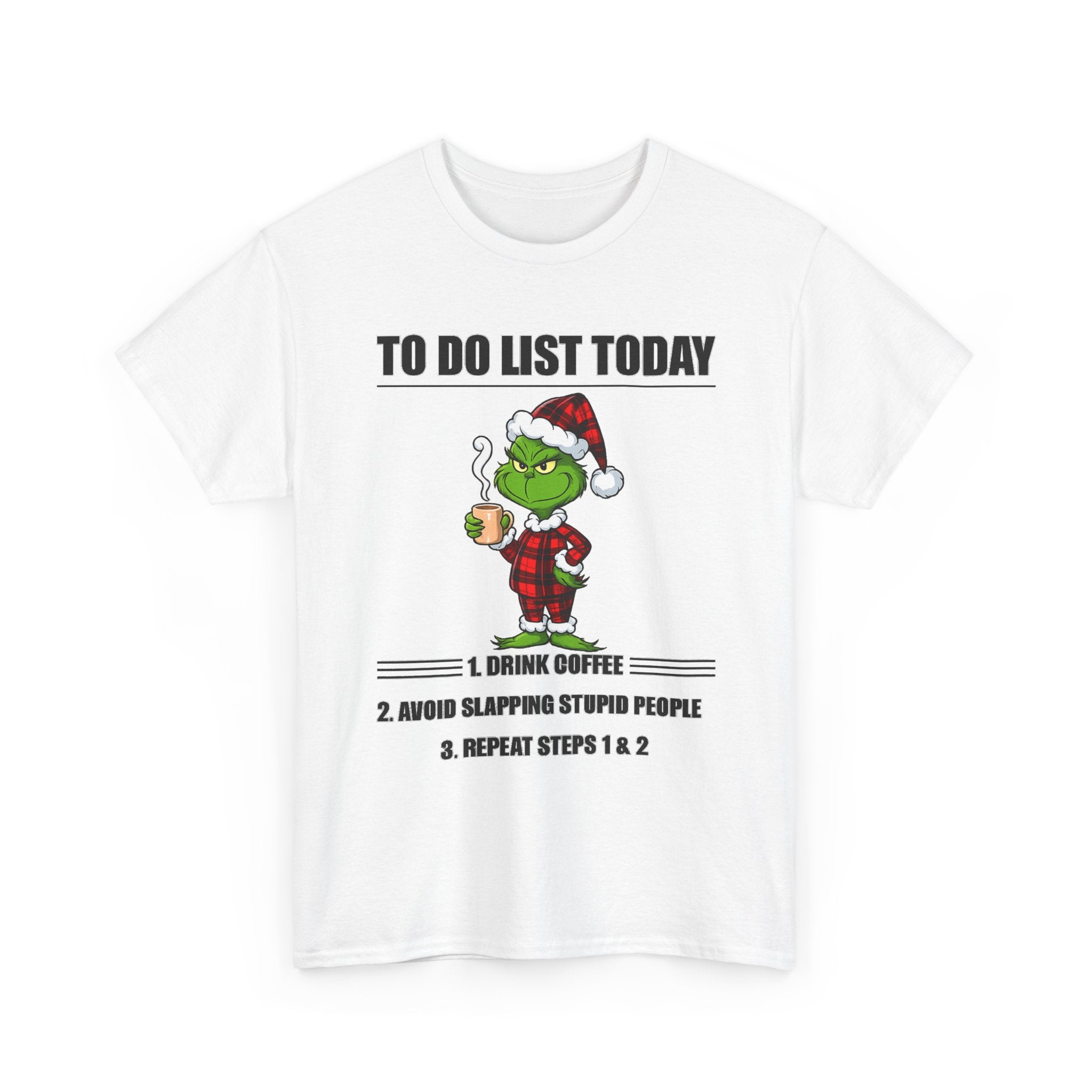 Grumpy Grinch Christmas T-Shirt — "To Do List Today" Holiday Tee