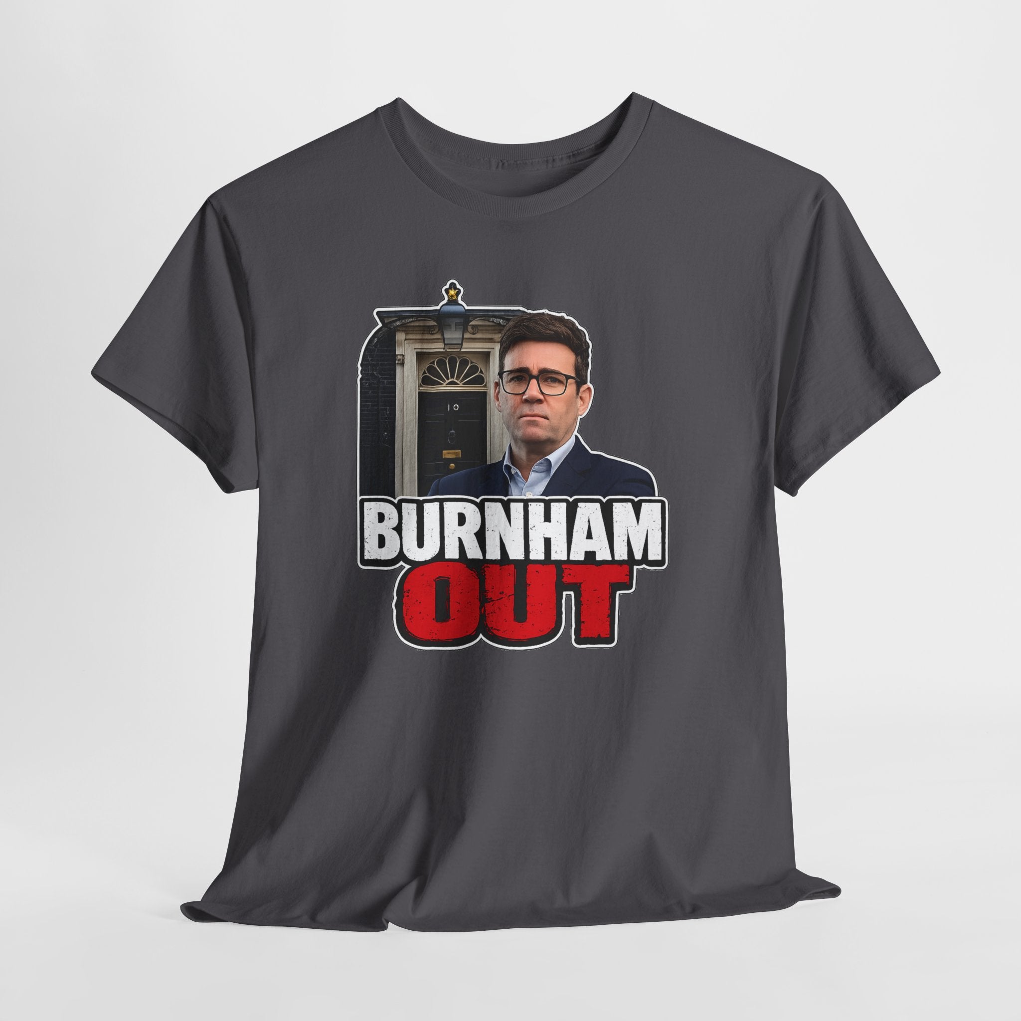 Andy Burnham Out Political Satire T‑Shirt — "Burnham Out" Protest Tee