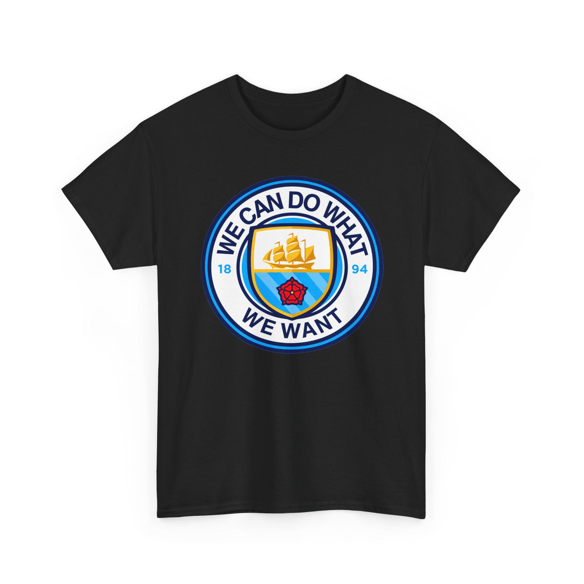 We Can Do What We Want Manchester  City Graphic Cotton T-Shirt