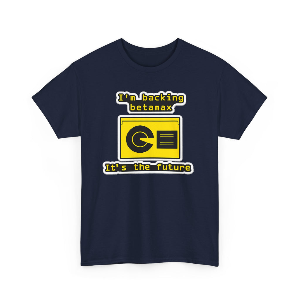 Betamax Retro Tee — "I’m backing betamax, it’s the future" Vintage Cassette T-Shirt