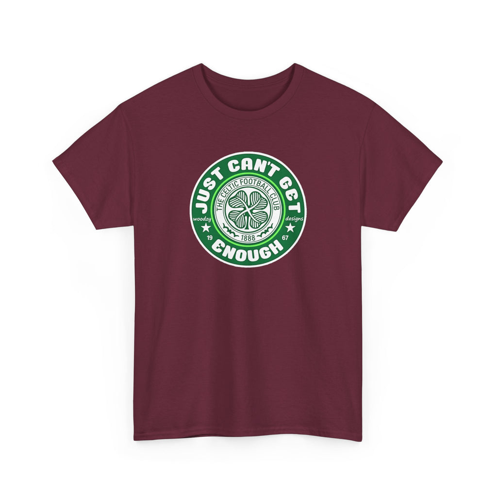 Celtic T-Shirt — "Just Can't Get Enough" Green Shamrock St. Patrick's Day Tee