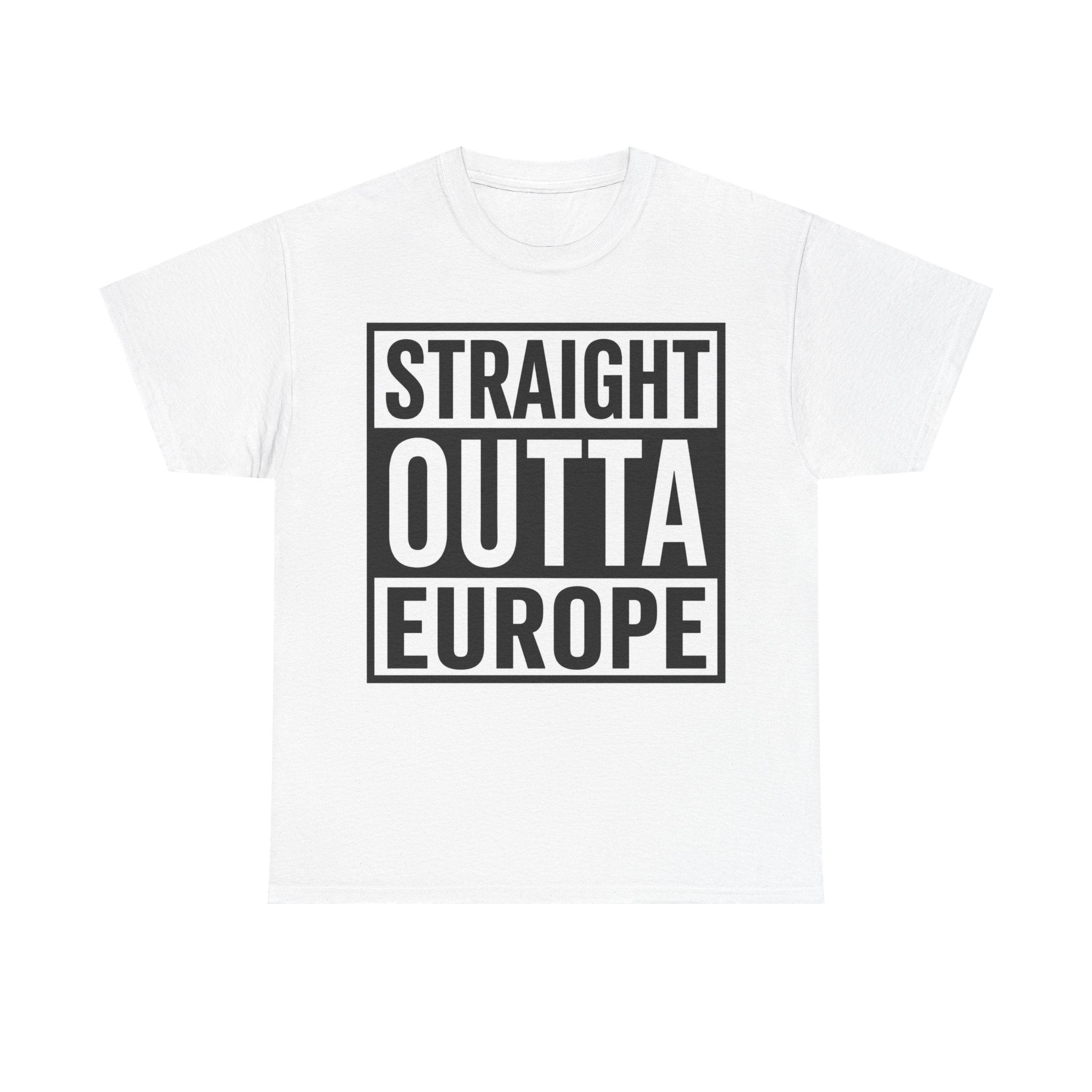 Straight Outta Europe T-Shirt — Bold Black Box Graphic Tee