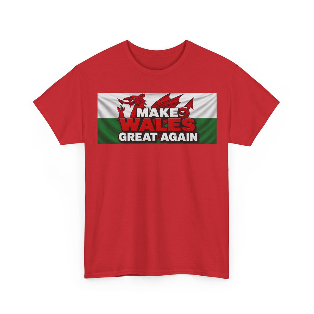 Wales Pride T-Shirt — 'Make Wales Great Again' Welsh Dragon Tee