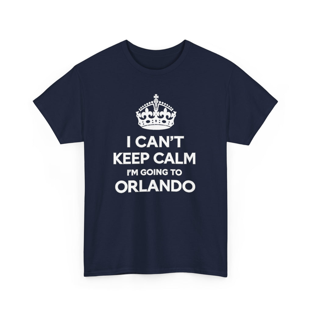 I Can't Keep Calm I'm Going to Orlando T-Shirt