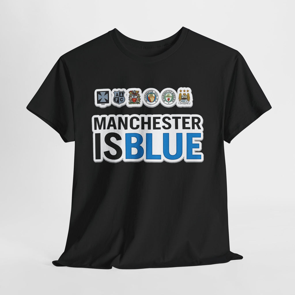 Manchester Is Blue Tee — Manchester City Supporter T-Shirt