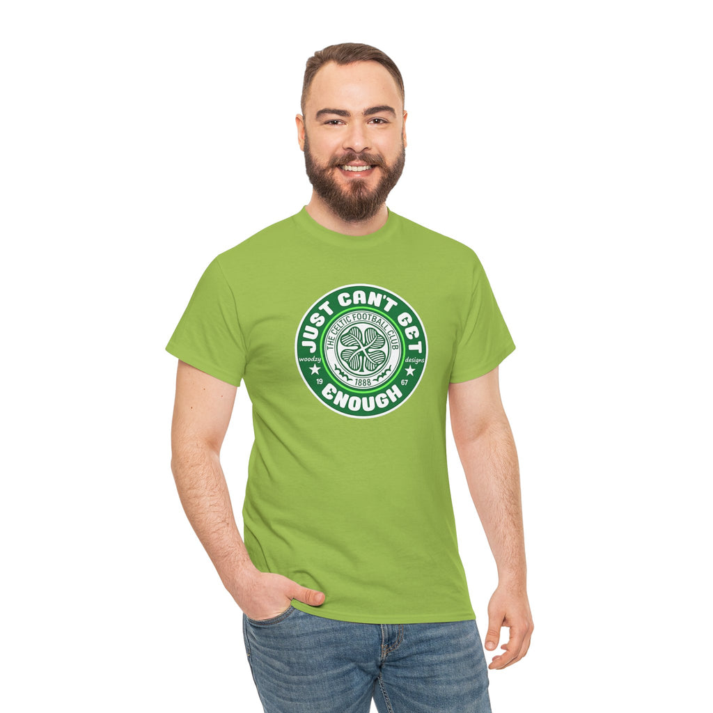 Celtic T-Shirt — "Just Can't Get Enough" Green Shamrock St. Patrick's Day Tee