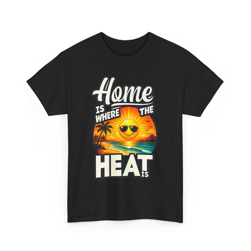 Home Is Where The Heat Is T-Shirt — Retro Beach Sunset Tee