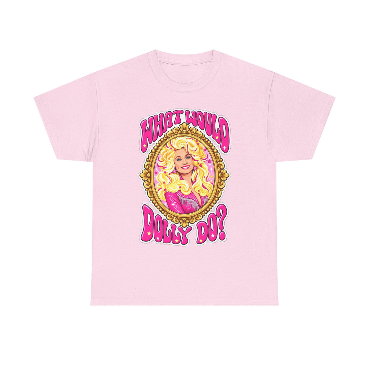 What Would Dolly Do? Graphic Tee — Retro Pink Dolly Portrait T‑Shirt