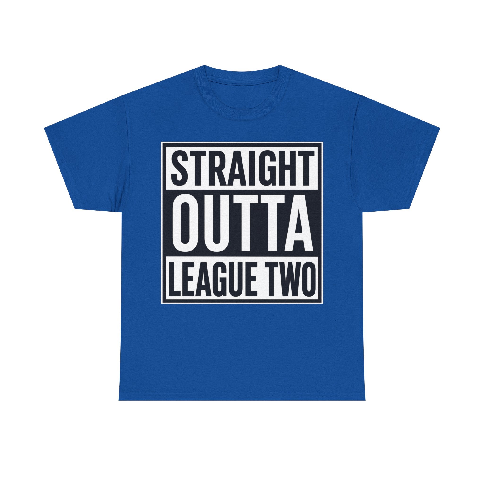 Straight Outta League Two T-Shirt — Football Fan Shirt